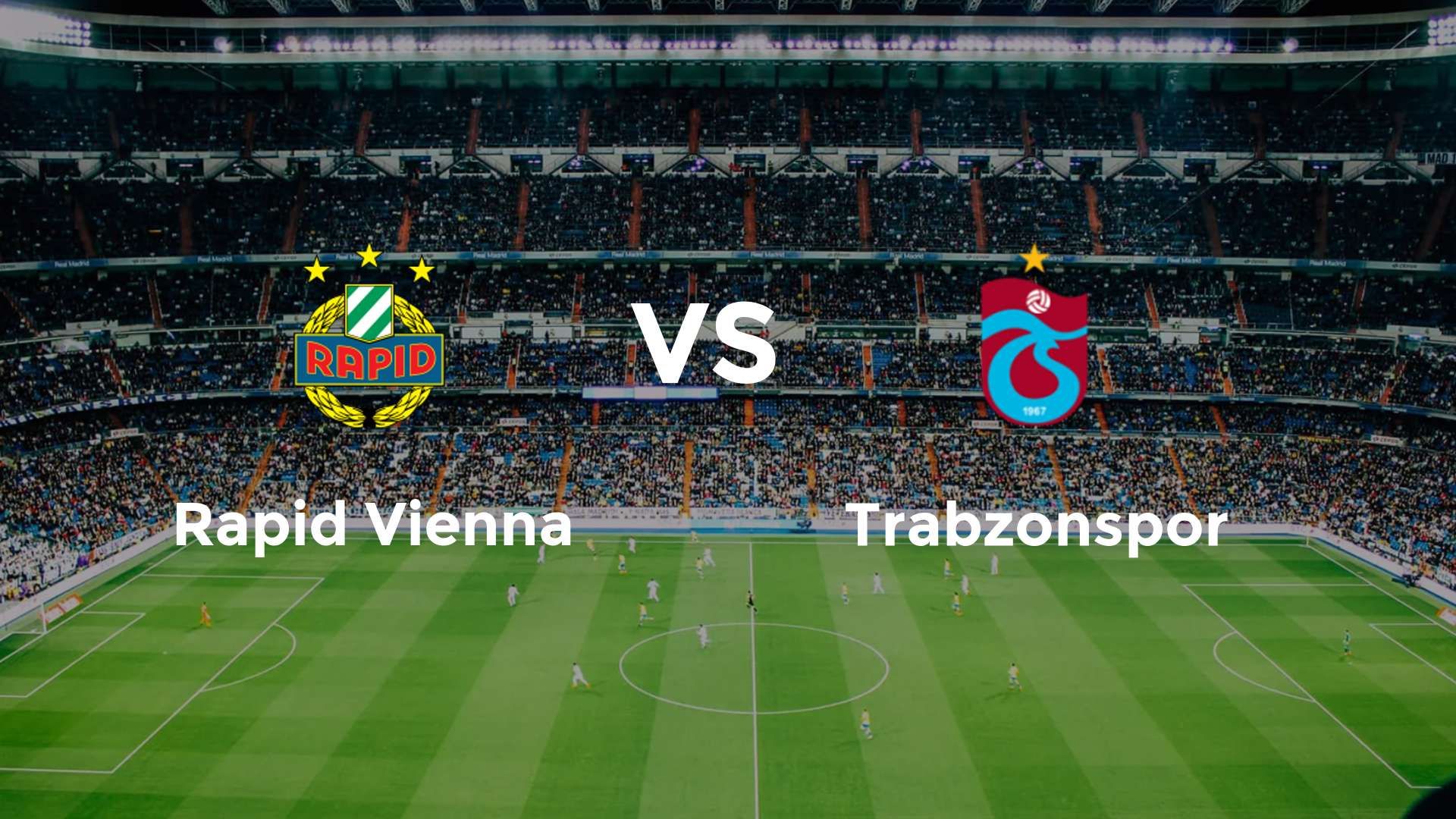 Rapid Vienna vs Trabzonspor