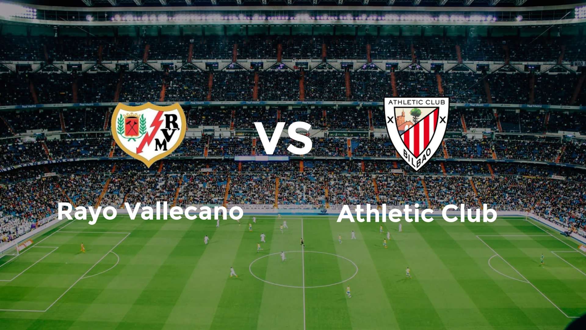Rayo Vallecano vs Athletic Club