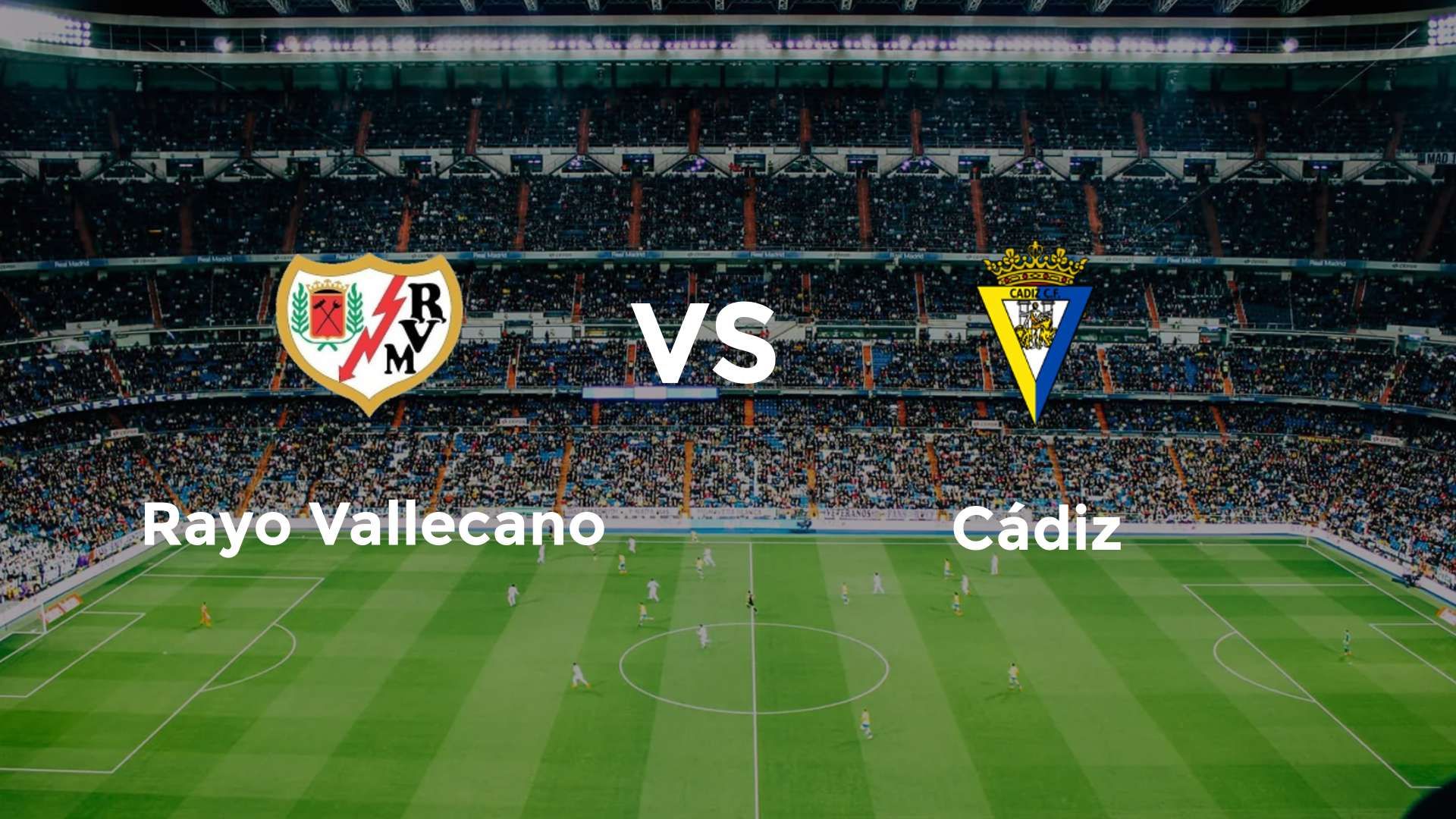 Rayo Vallecano vs Cádiz