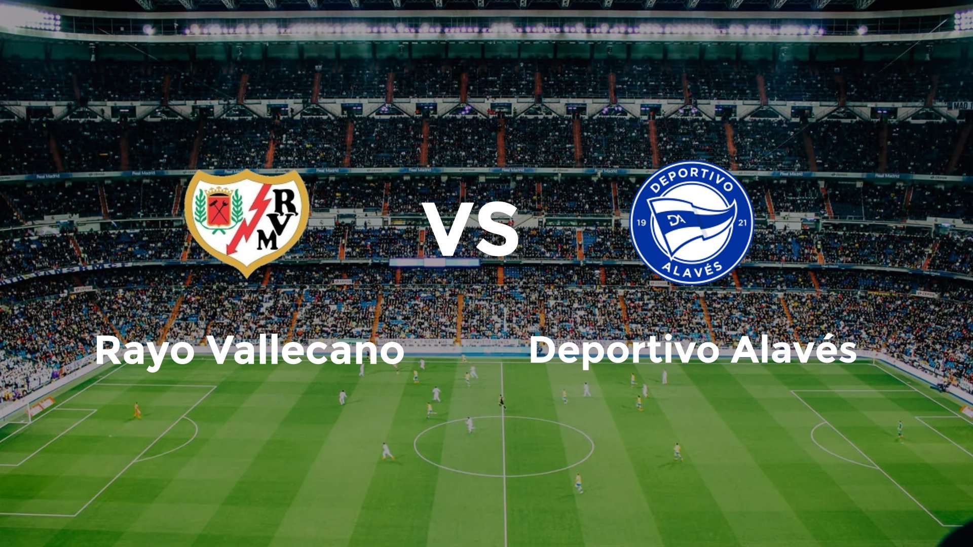 Rayo Vallecano vs Deportivo Alavés