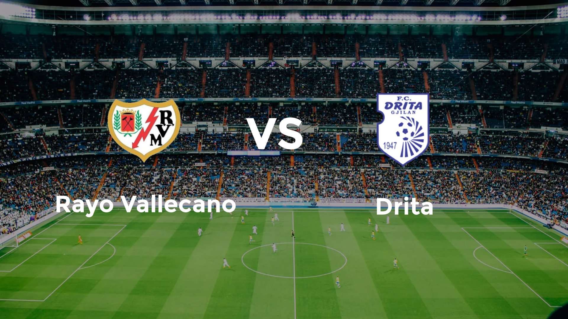 Rayo Vallecano vs Drita