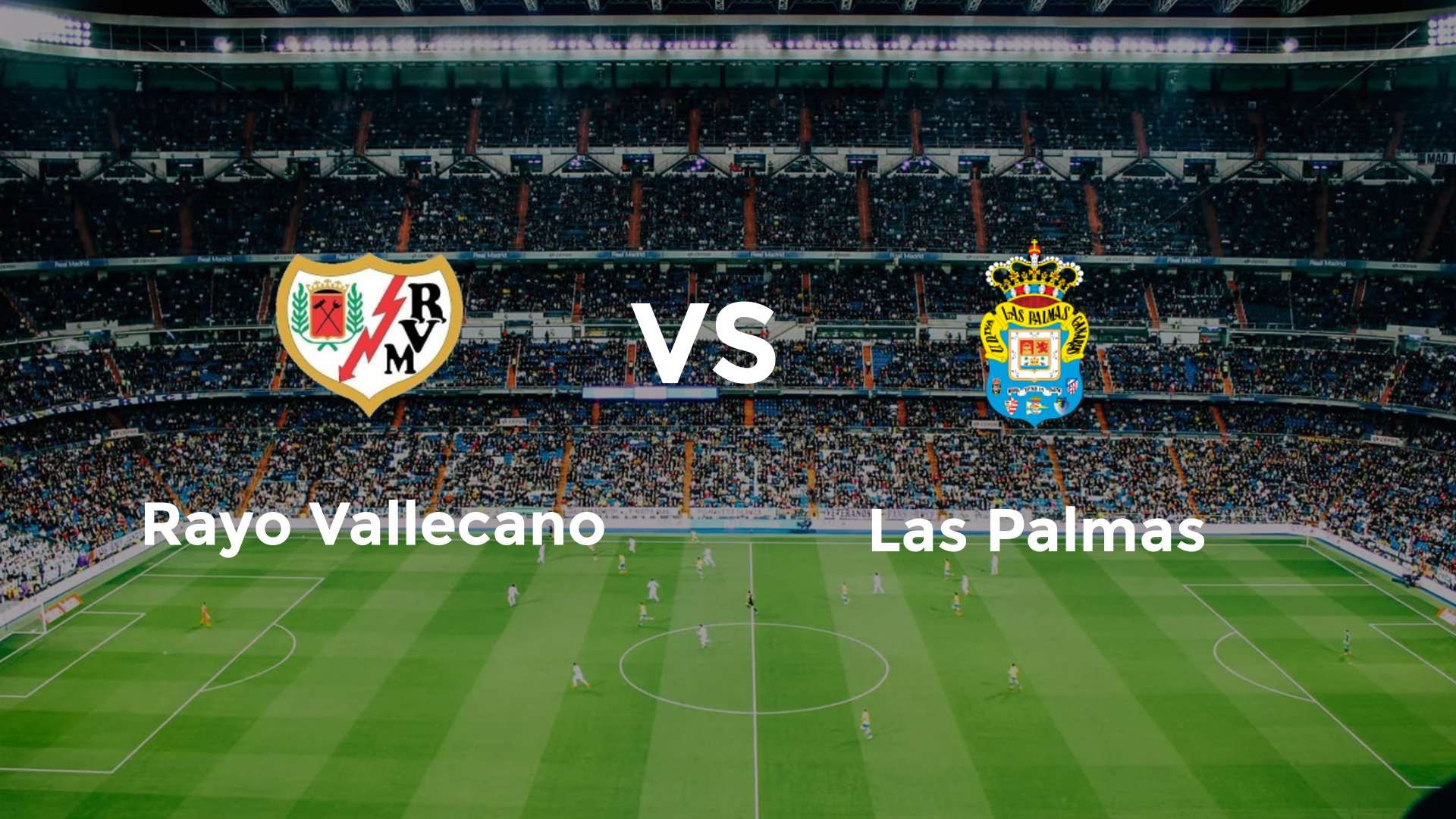 Rayo Vallecano vs Las Palmas