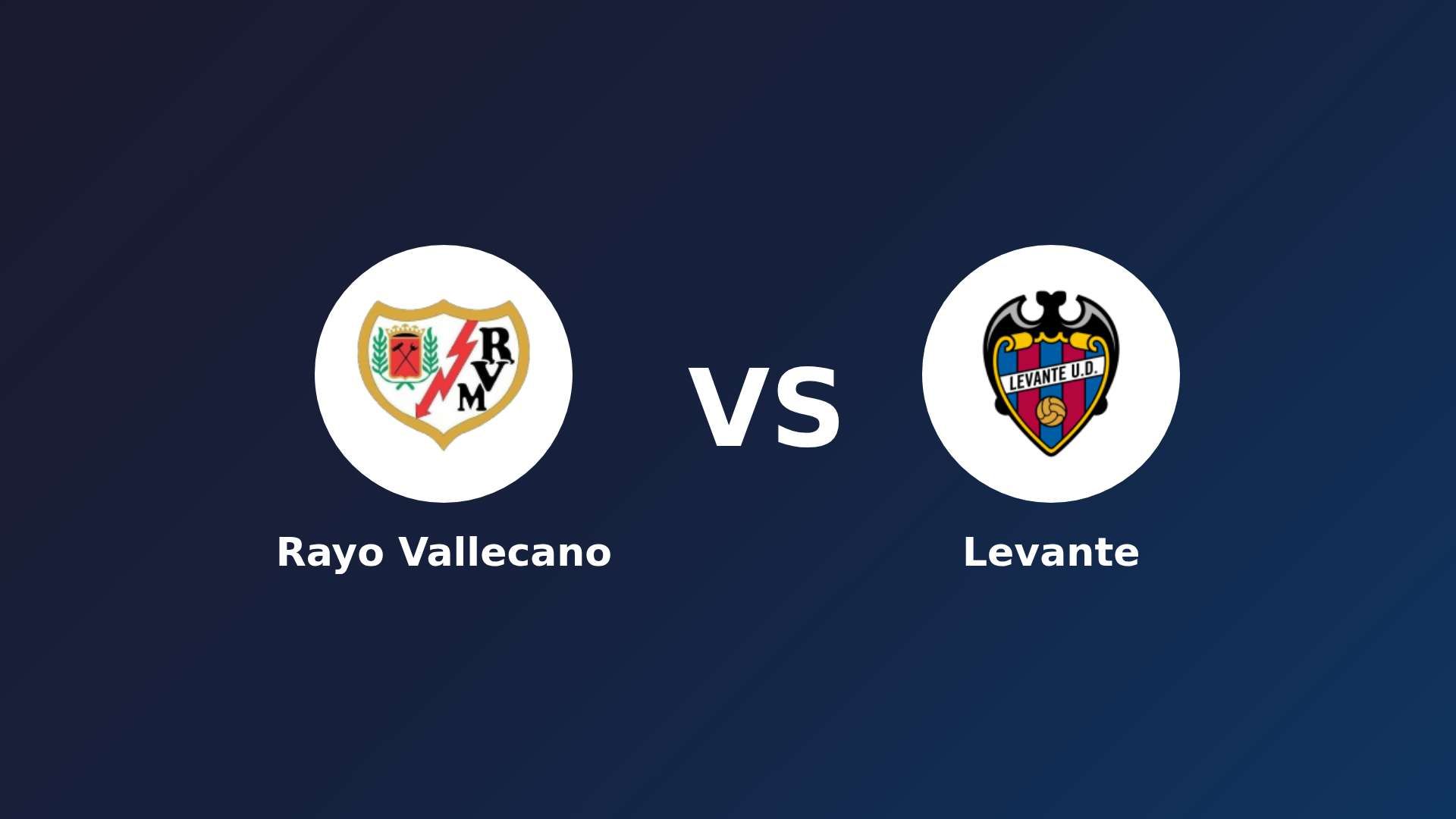 Rayo Vallecano vs Levante