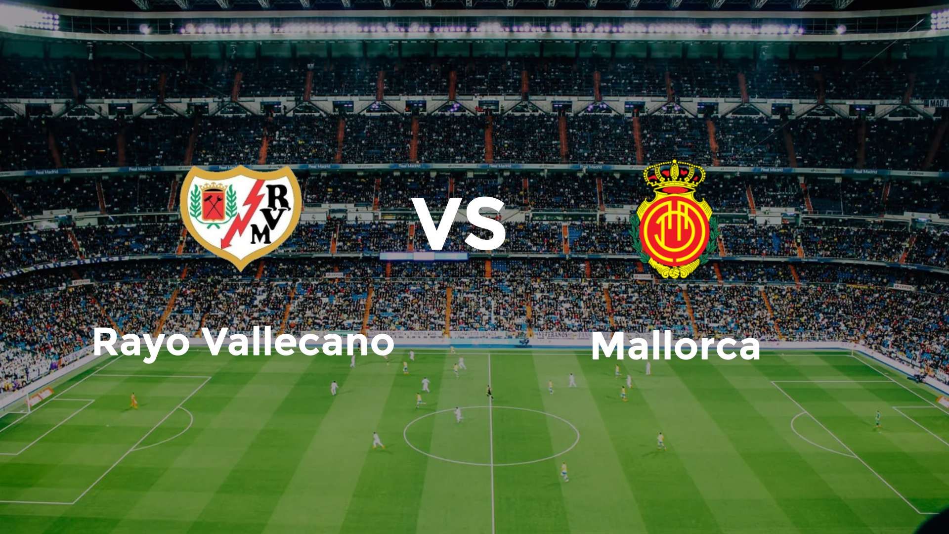 Rayo Vallecano vs Mallorca