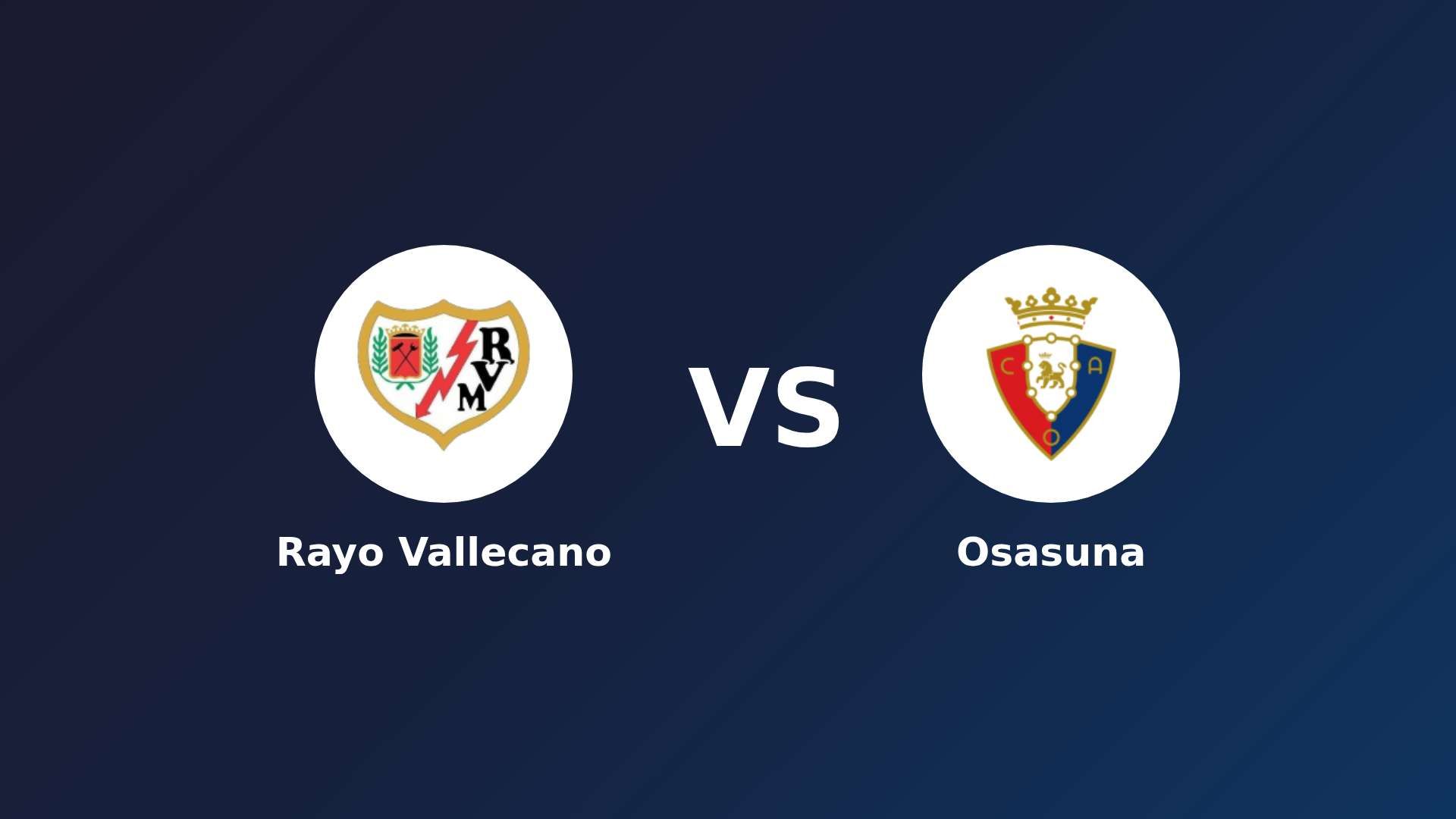Rayo Vallecano vs Osasuna