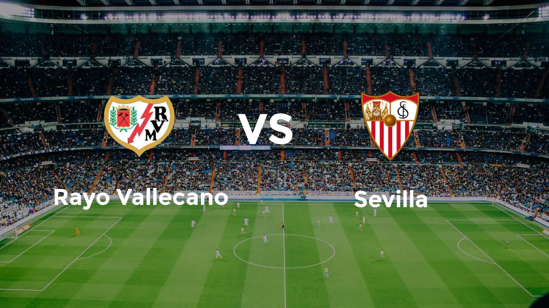 Rayo Vallecano vs Sevilla