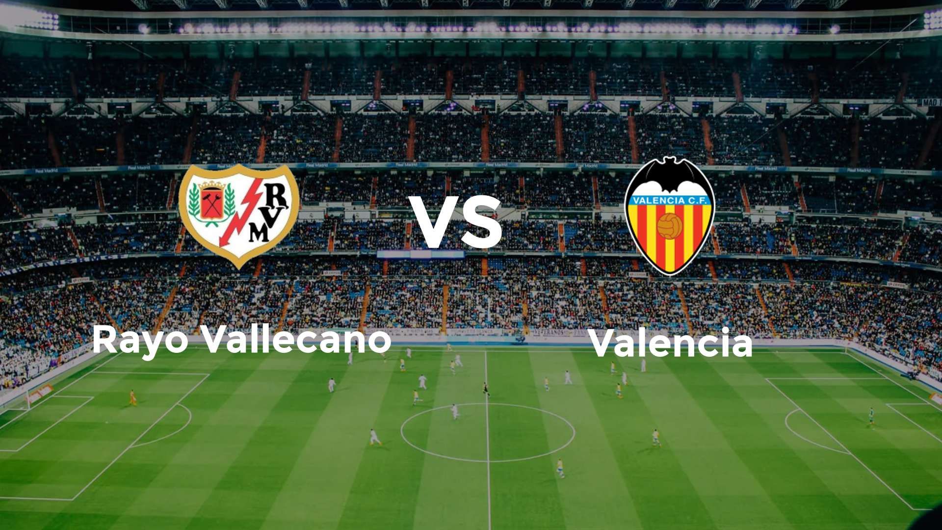 Rayo Vallecano vs Valencia