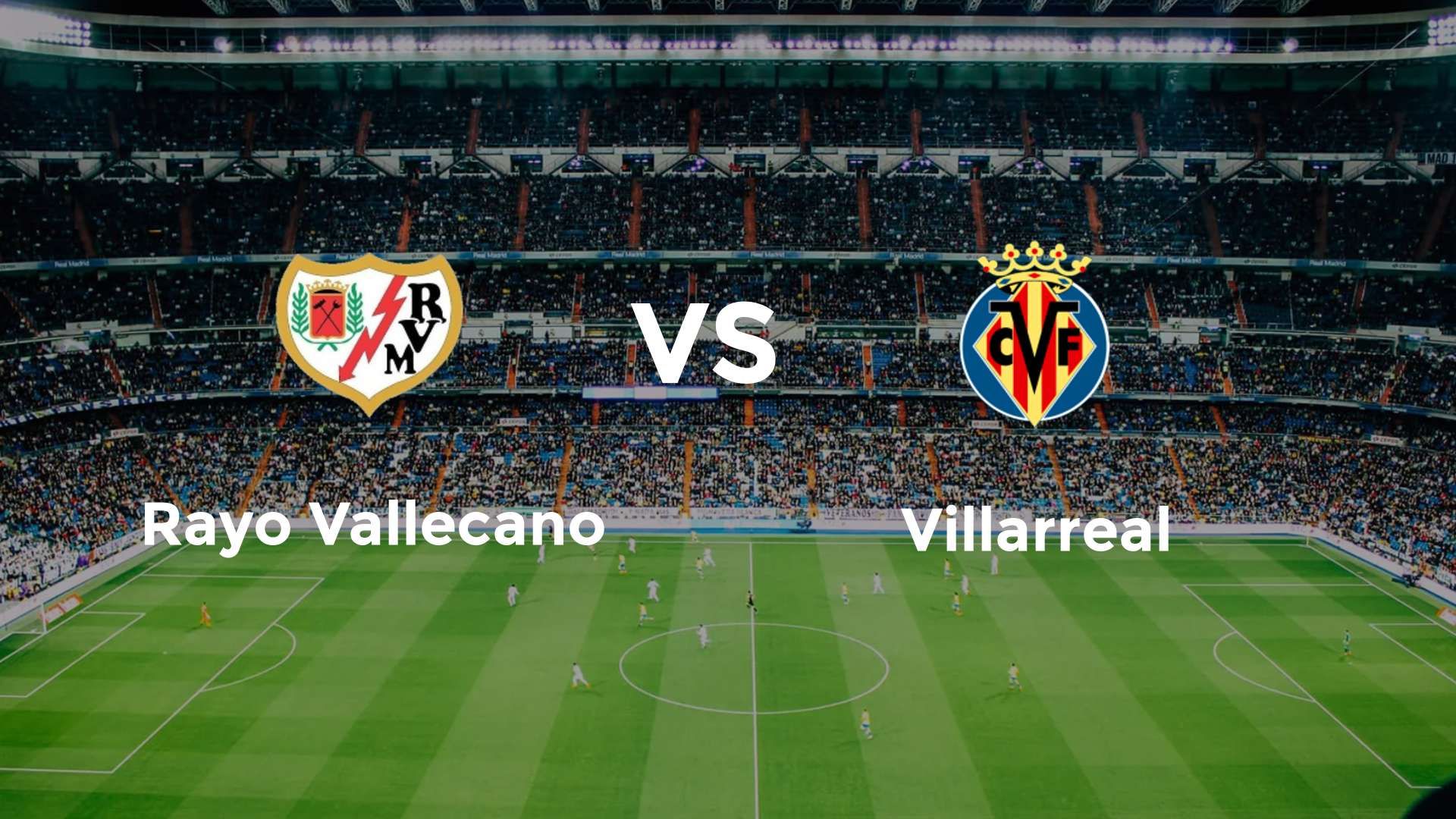 Rayo Vallecano vs Villarreal