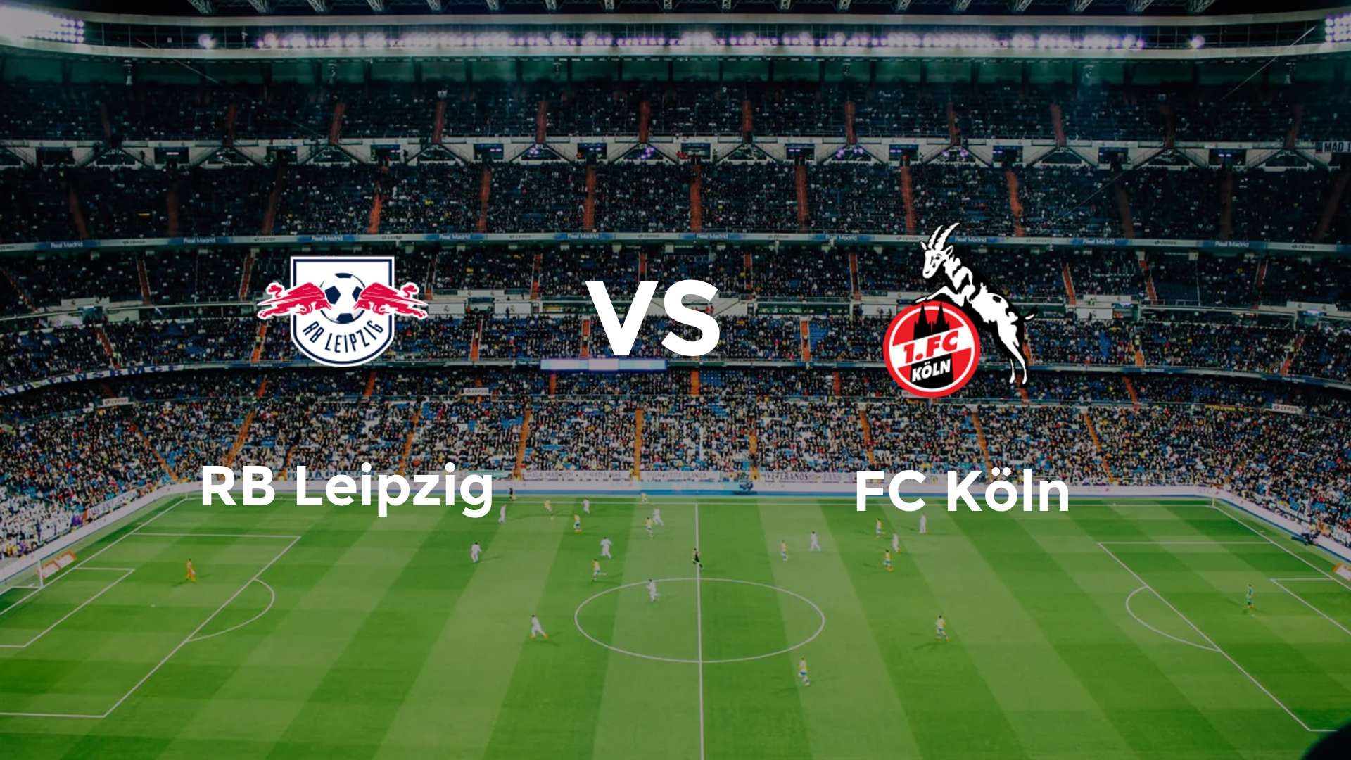 RB Leipzig vs FC Köln