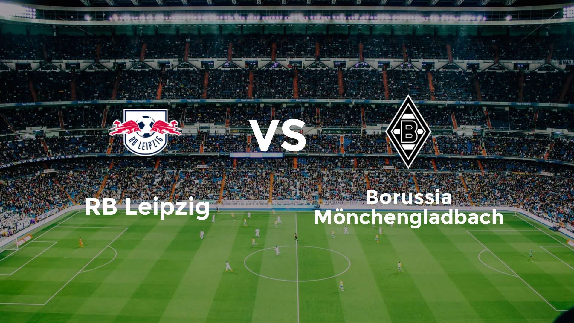 RB Leipzig vs Borussia Mönchengladbach