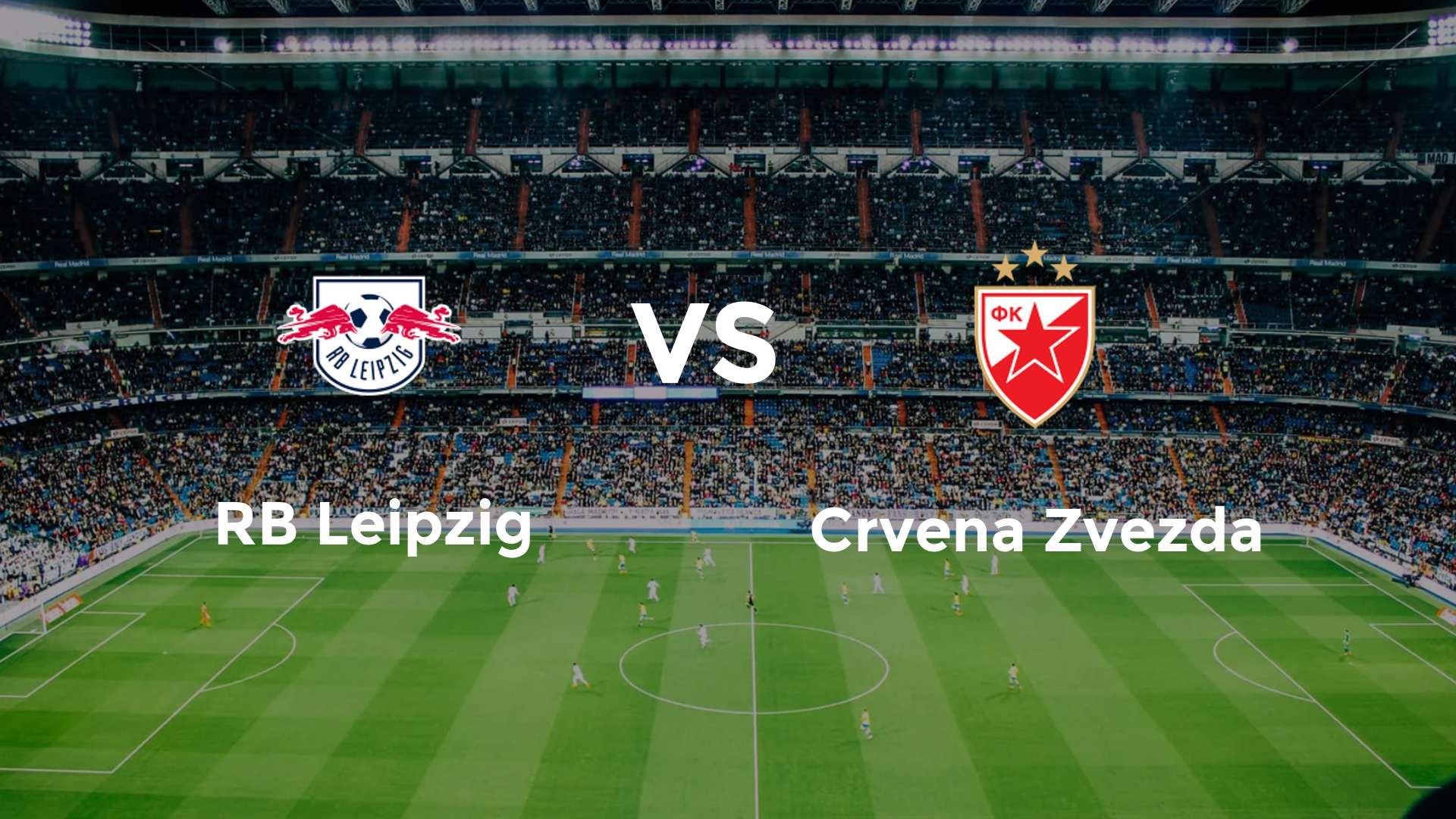 RB Leipzig vs Crvena Zvezda