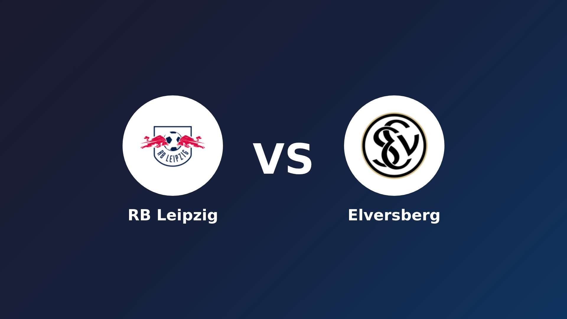 RB Leipzig vs Elversberg