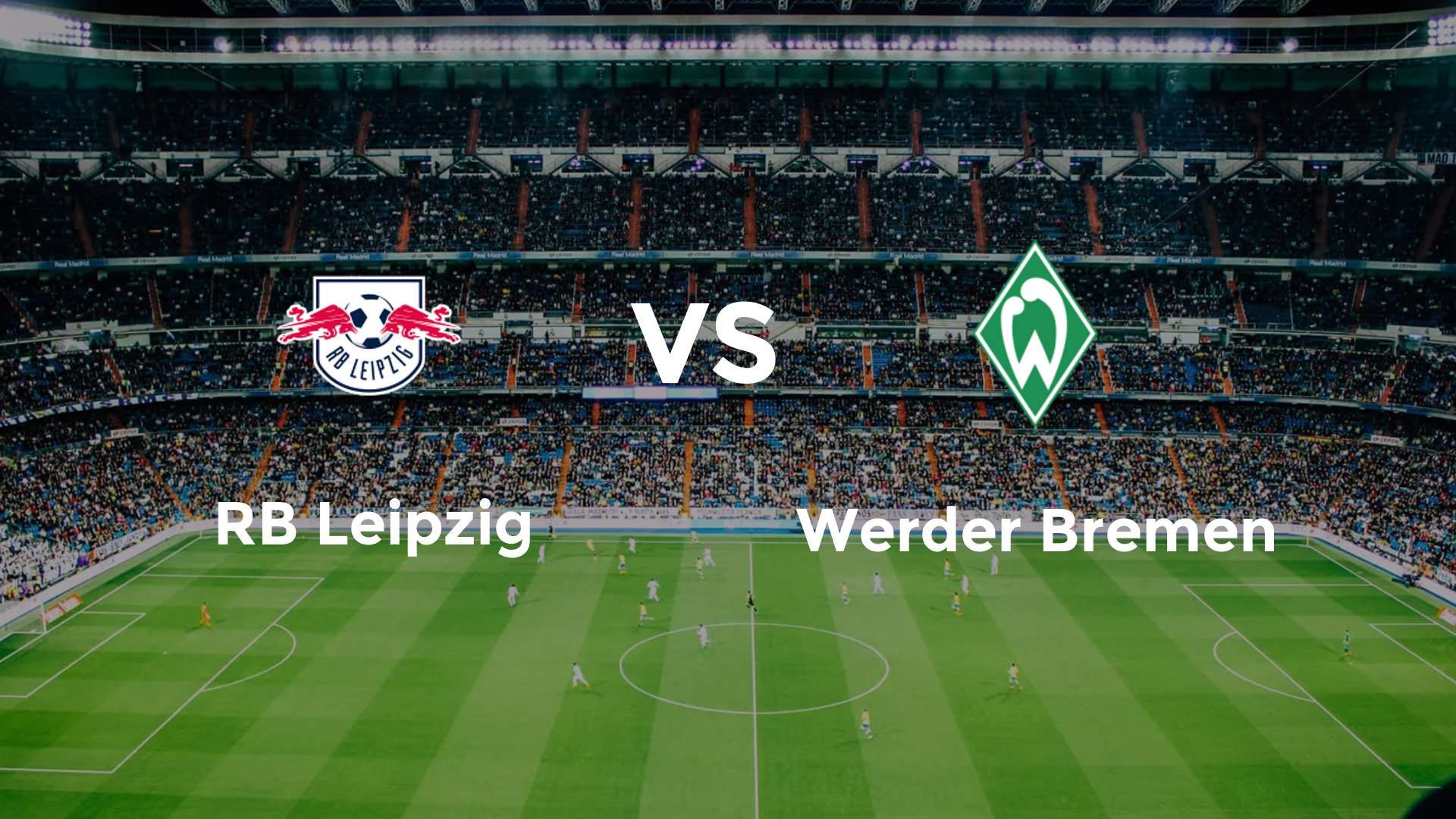 RB Leipzig vs (F)erder Bremen