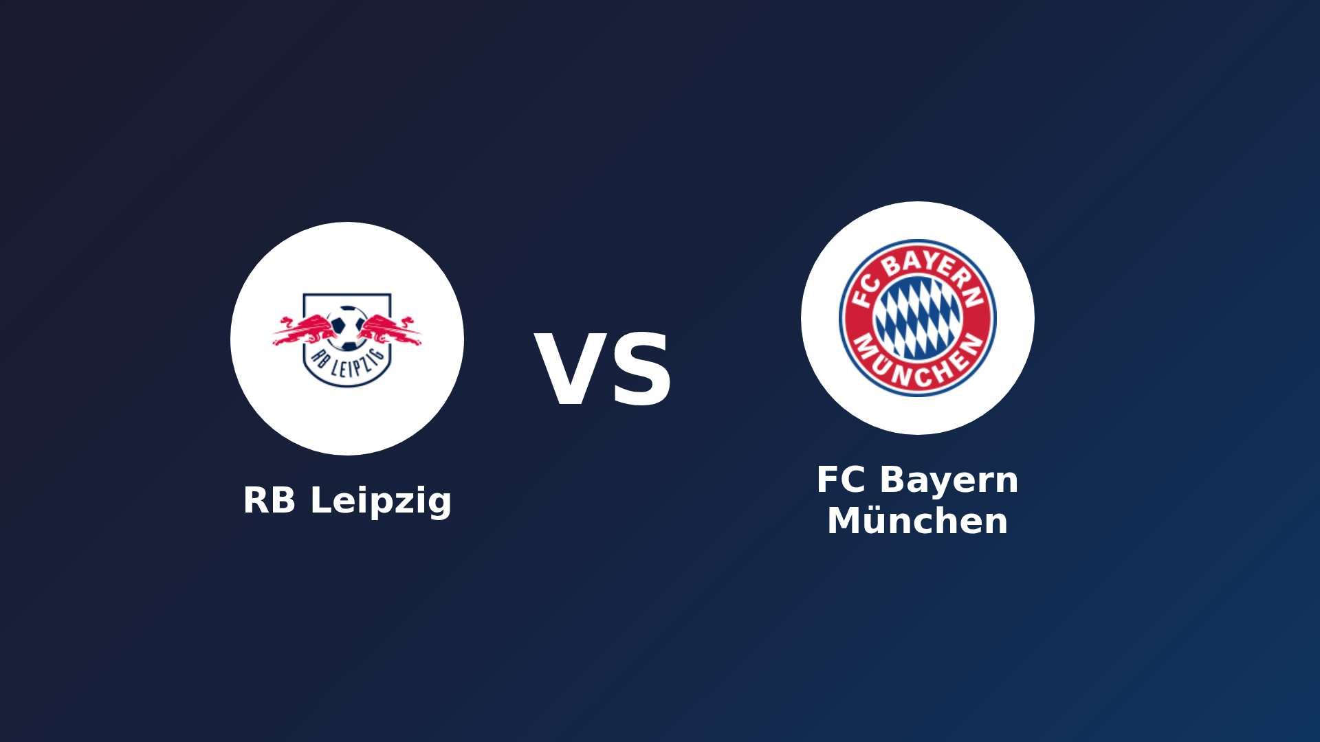 RB Leipzig vs FC Bayern München