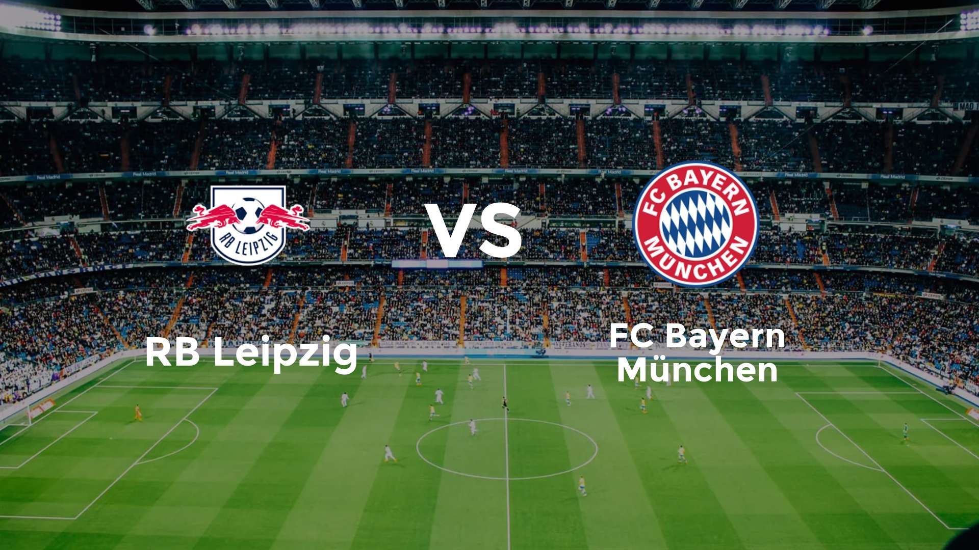 RB Leipzig vs FC Bayern München