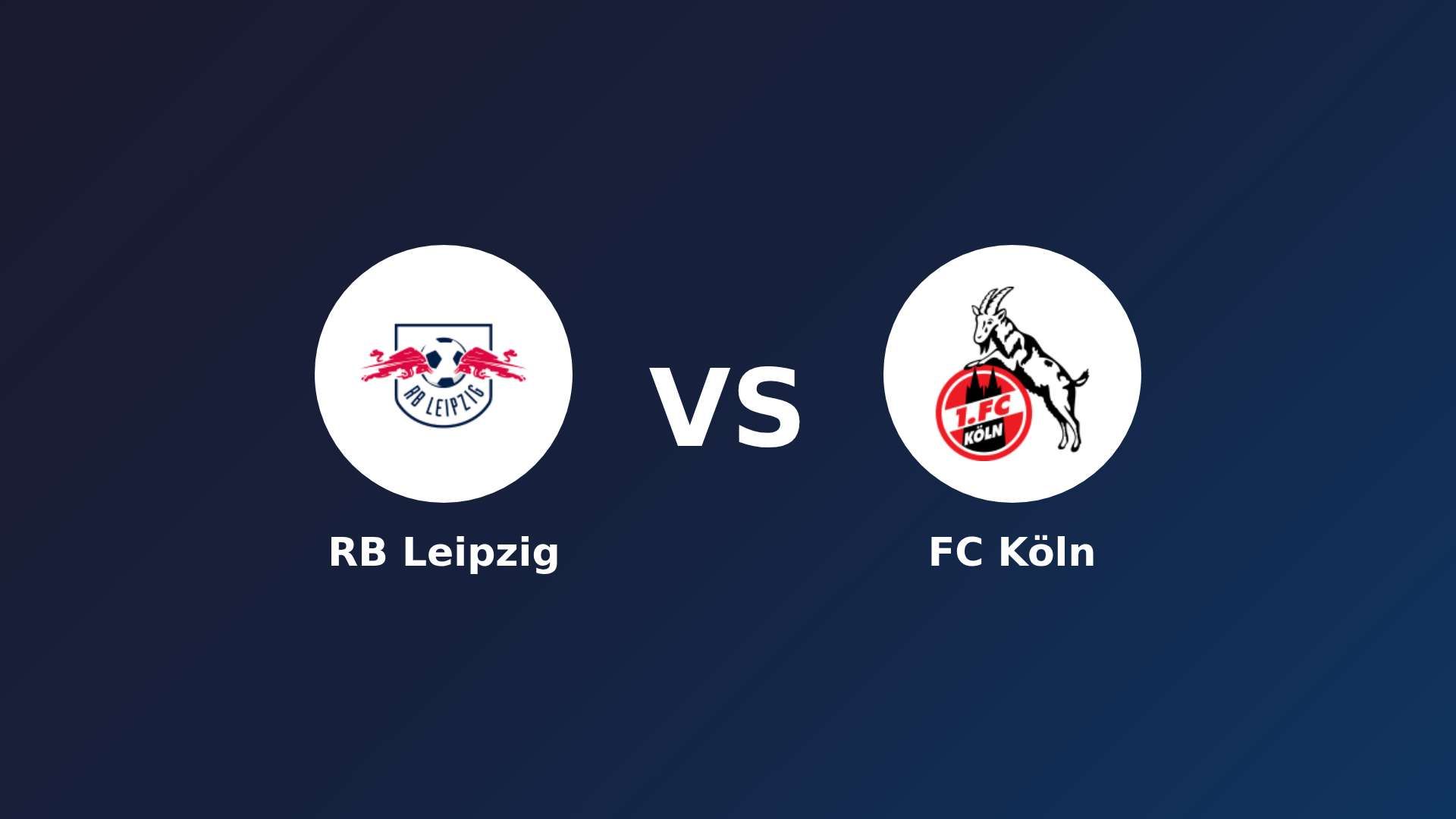 RB Leipzig vs FC Köln
