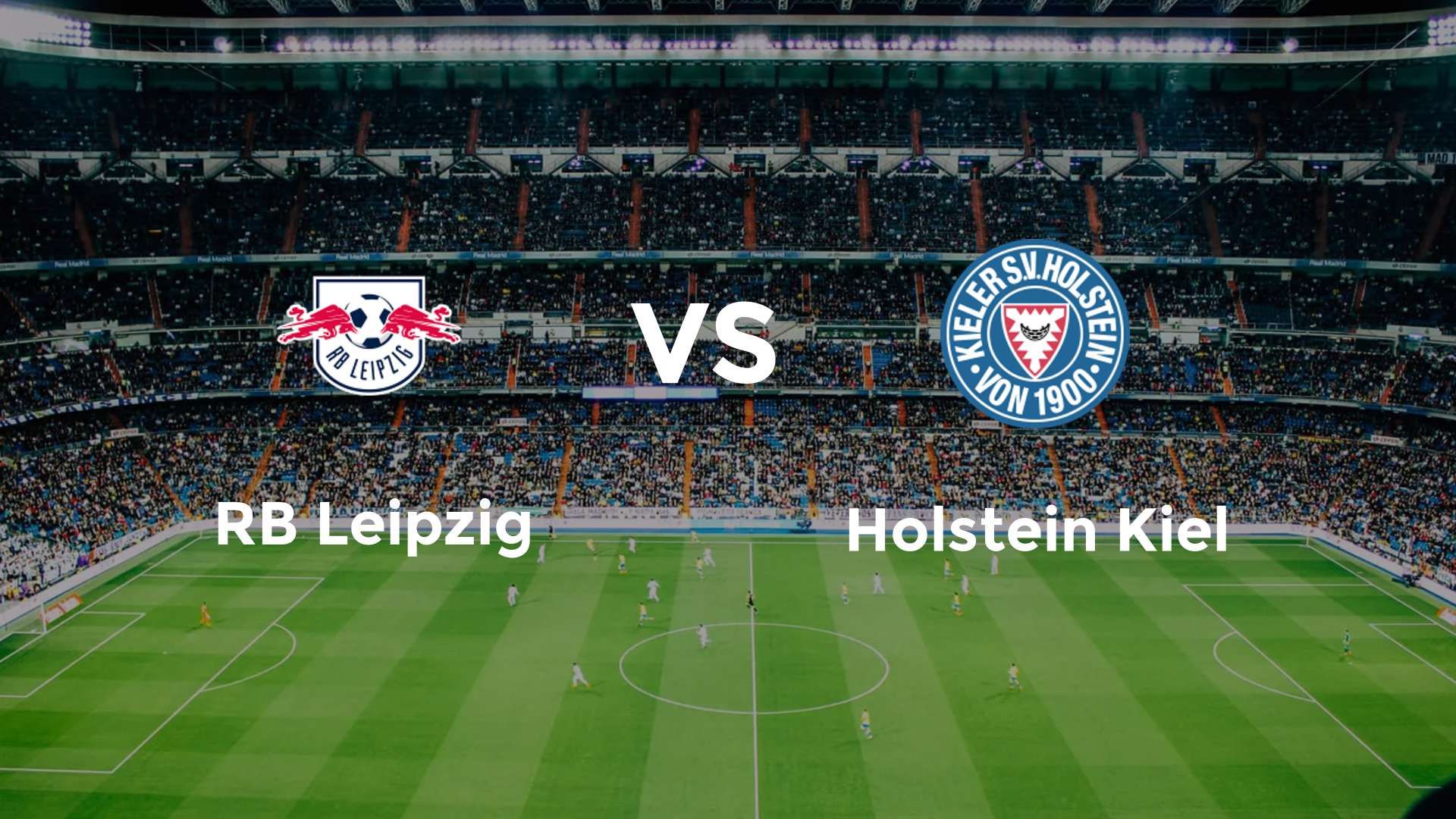 RB Leipzig vs Holstein Kiel