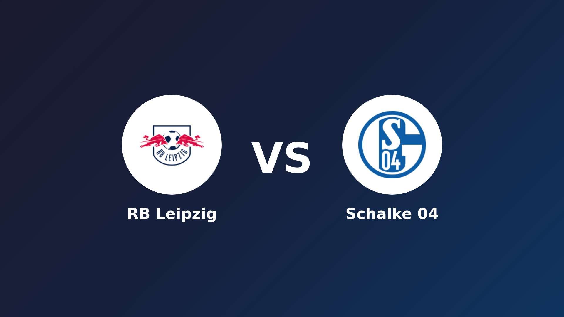 RB Leipzig vs Schalke 04