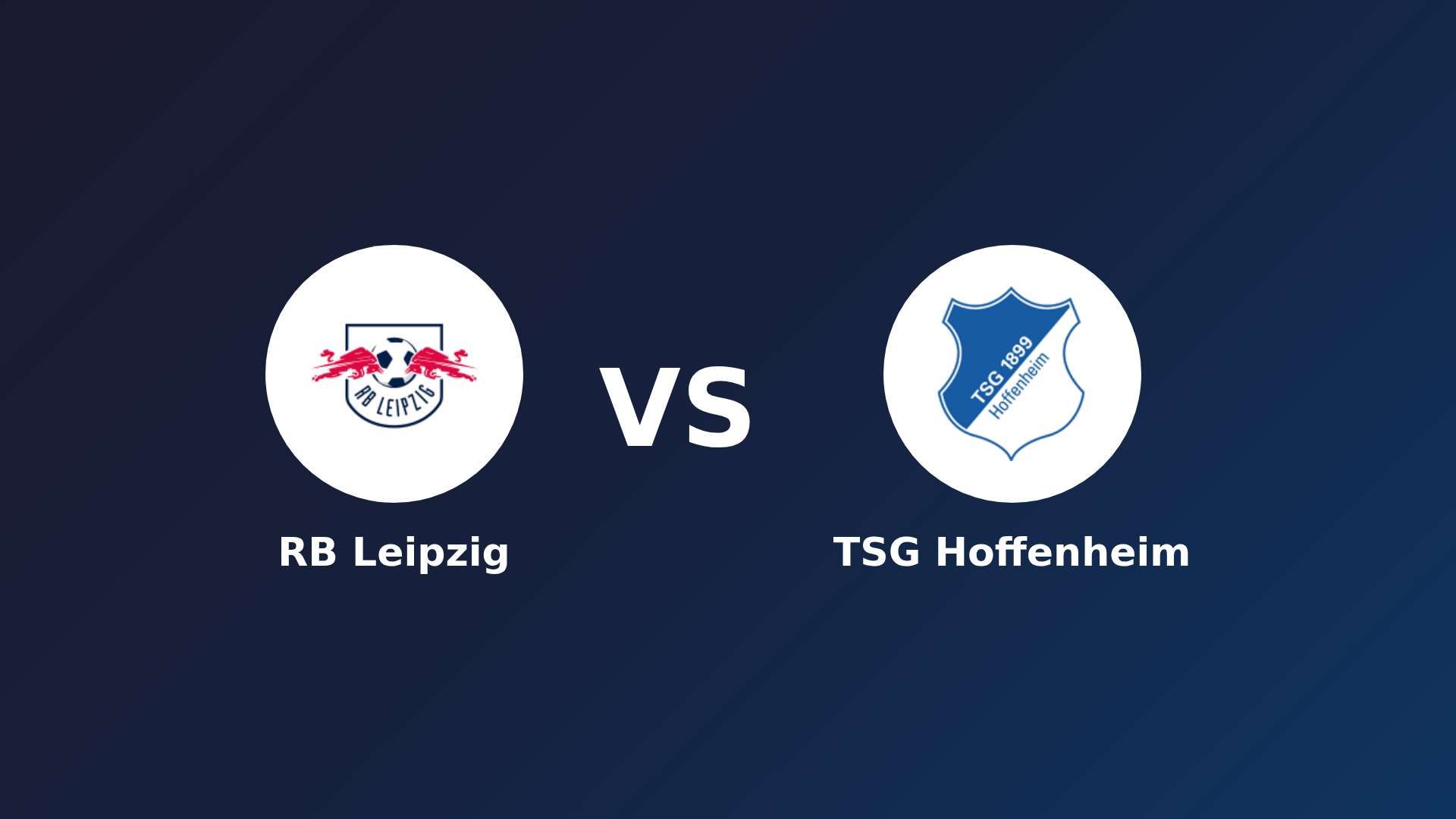 RB Leipzig vs TSG Hoffenheim