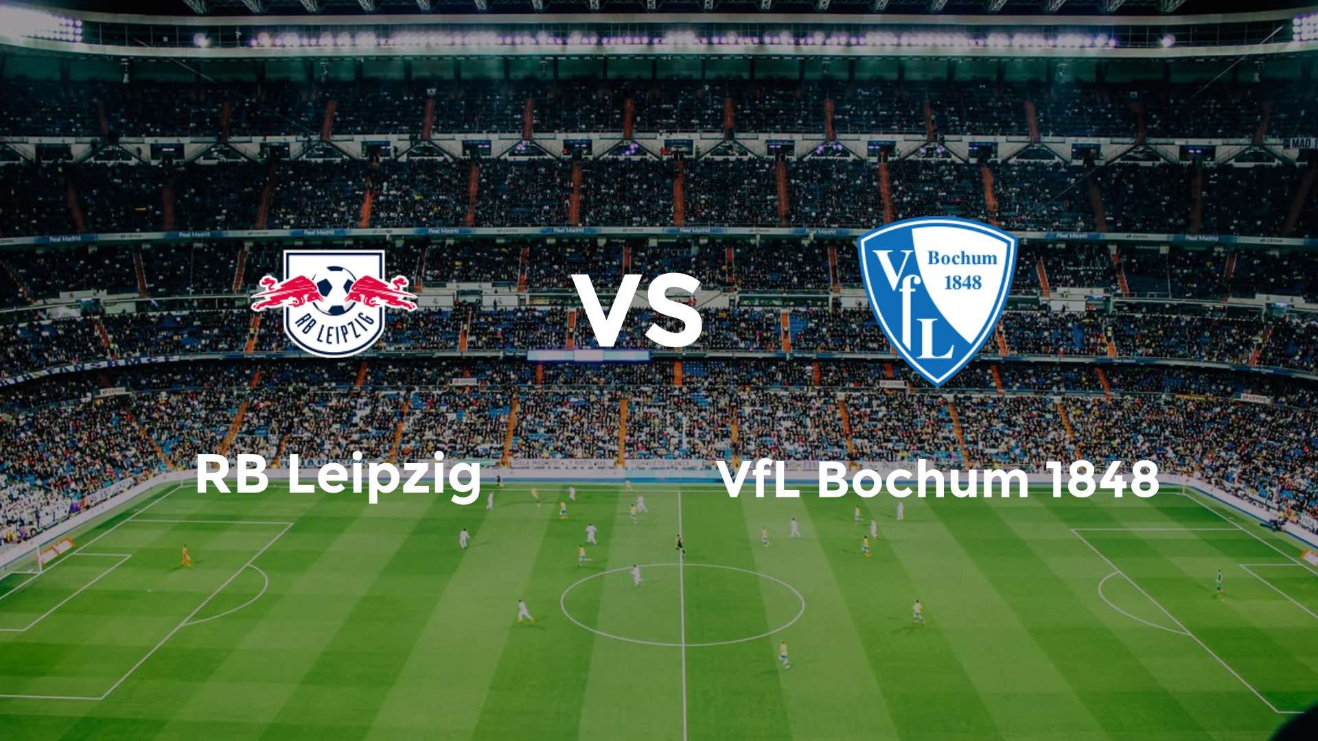 RB Leipzig vs VfL Bochum 1848