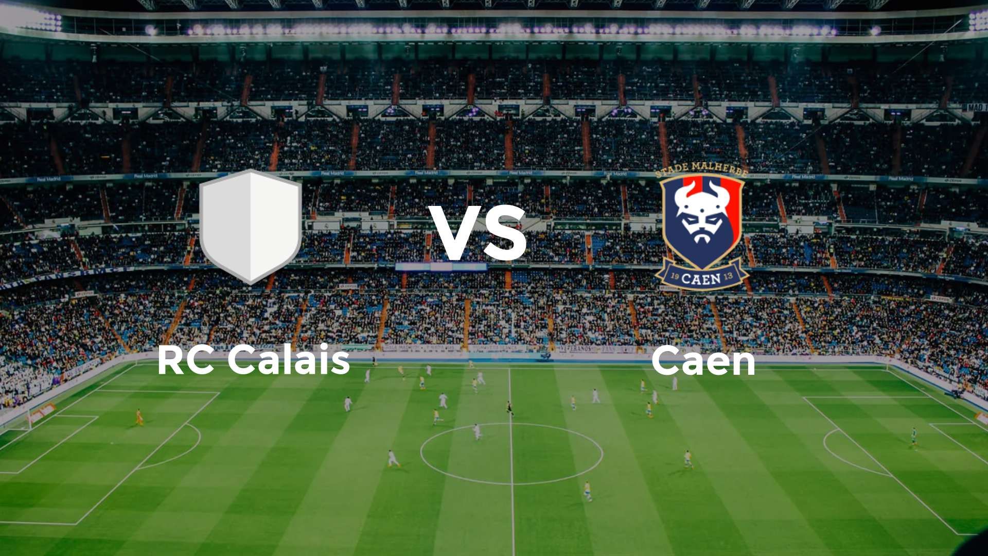 RC Calais vs Caen