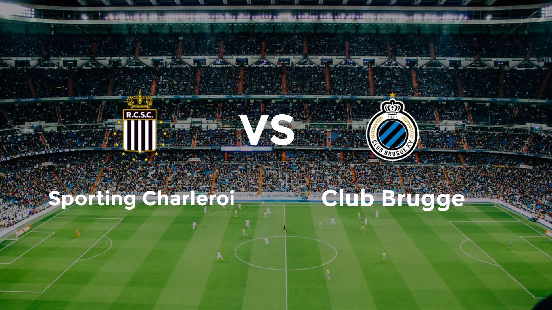 Sporting Charleroi vs Club Brugge