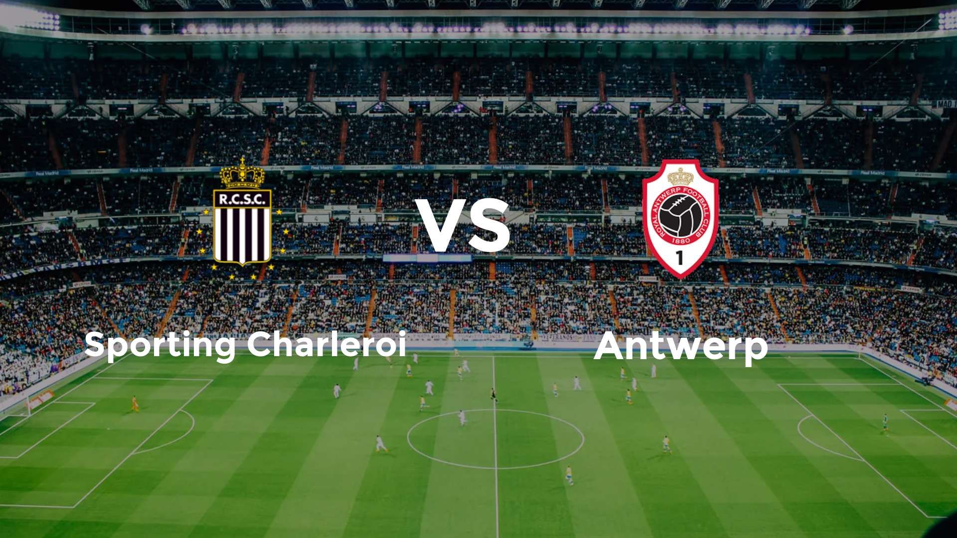 Sporting Charleroi vs Antwerp