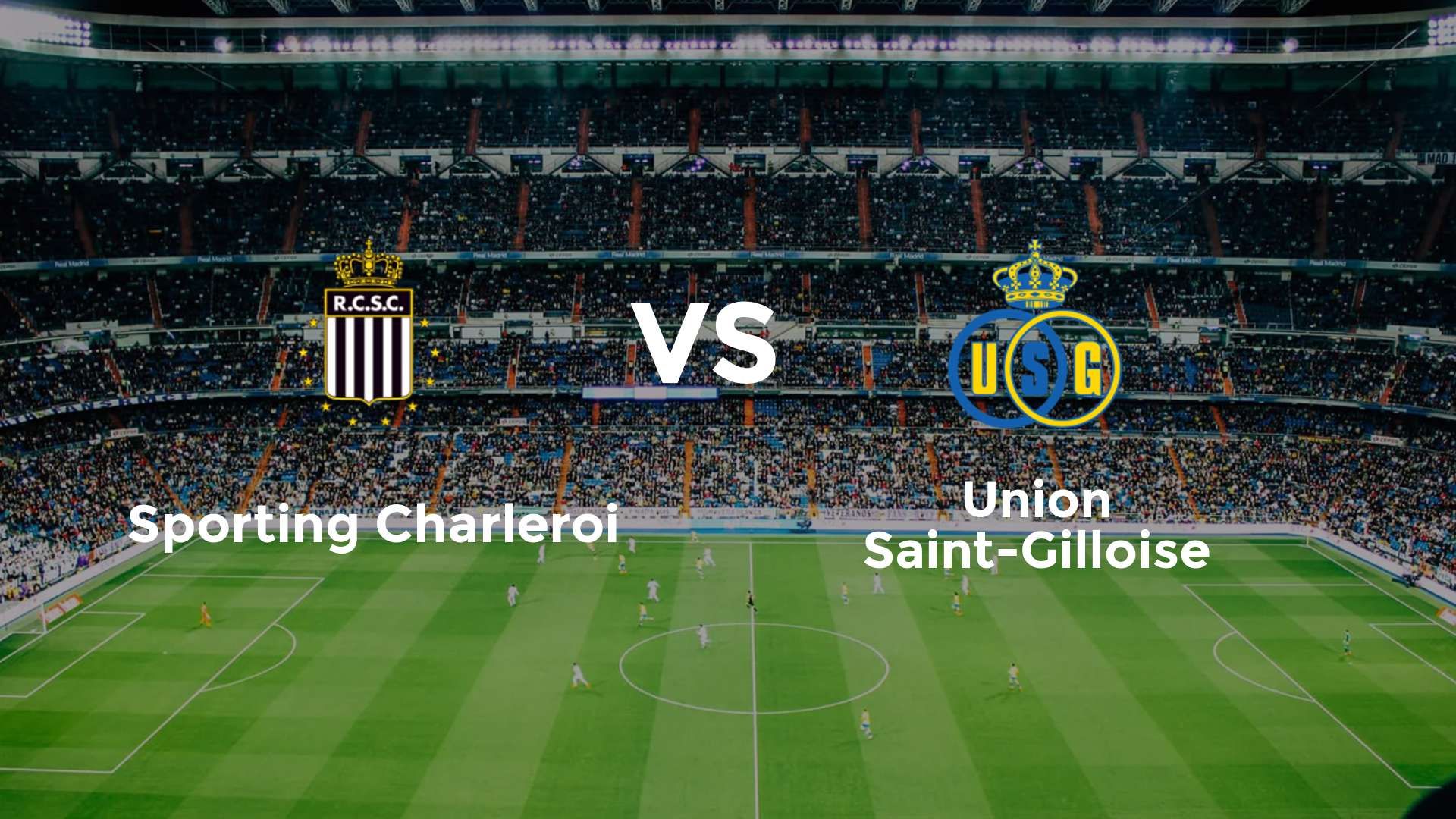 Sporting Charleroi vs Union Saint-Gilloise