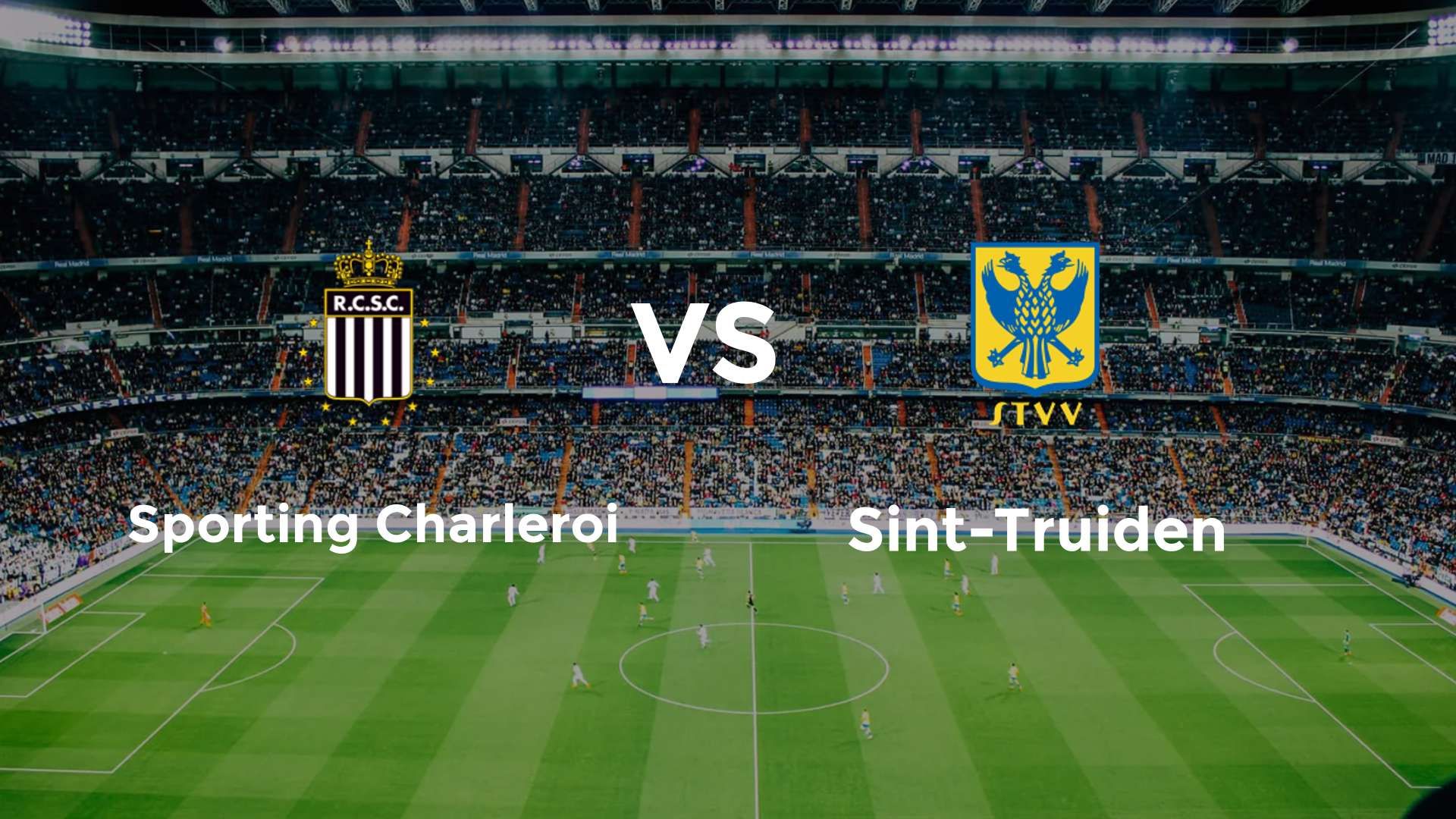 Sporting Charleroi vs Sint-Truiden