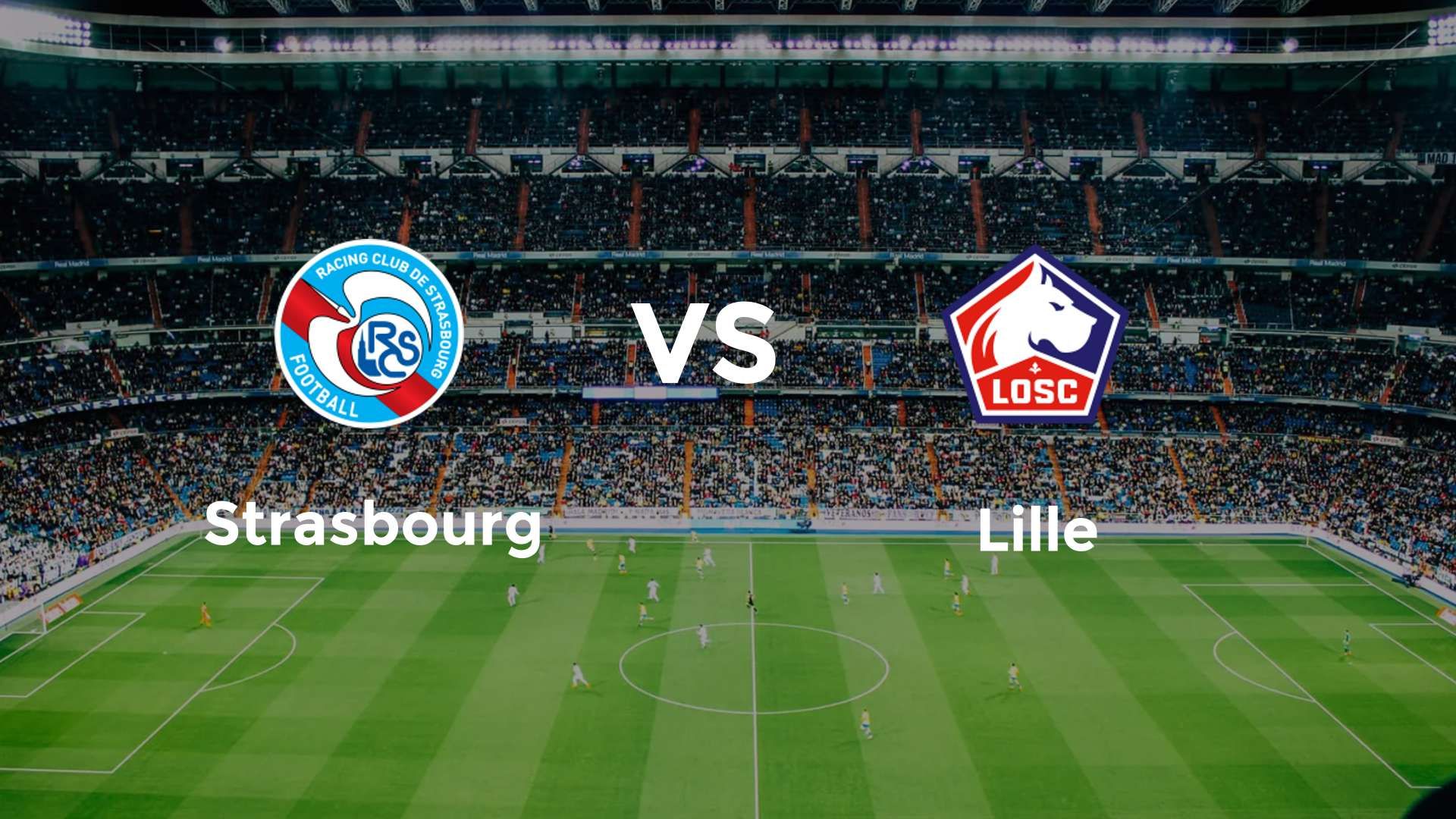 Strasbourg vs LOSC Lille