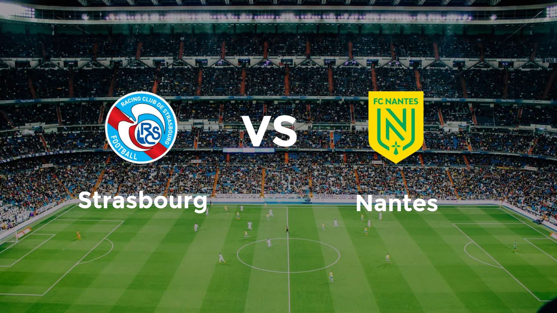 Strasbourg vs Nantes