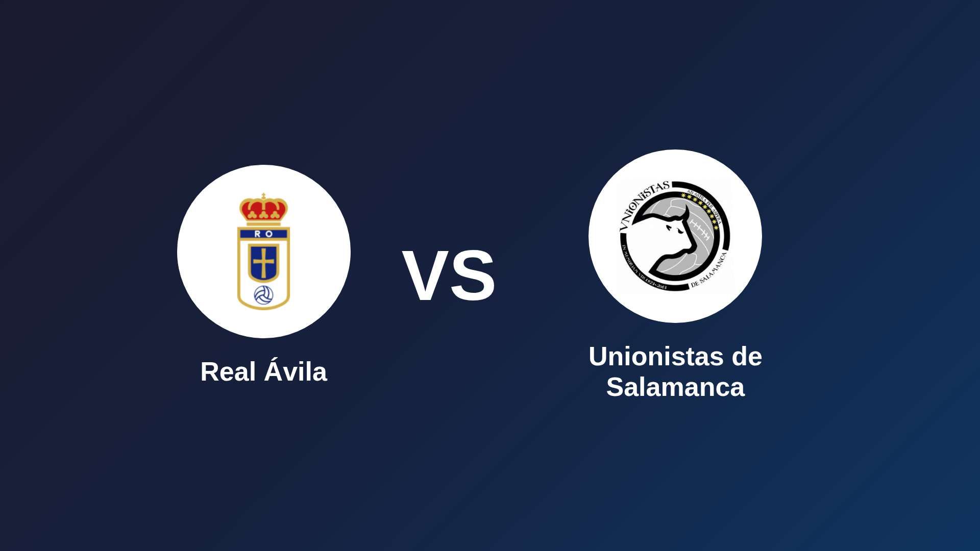 Real Ávila vs Unionistas de Salamanca
