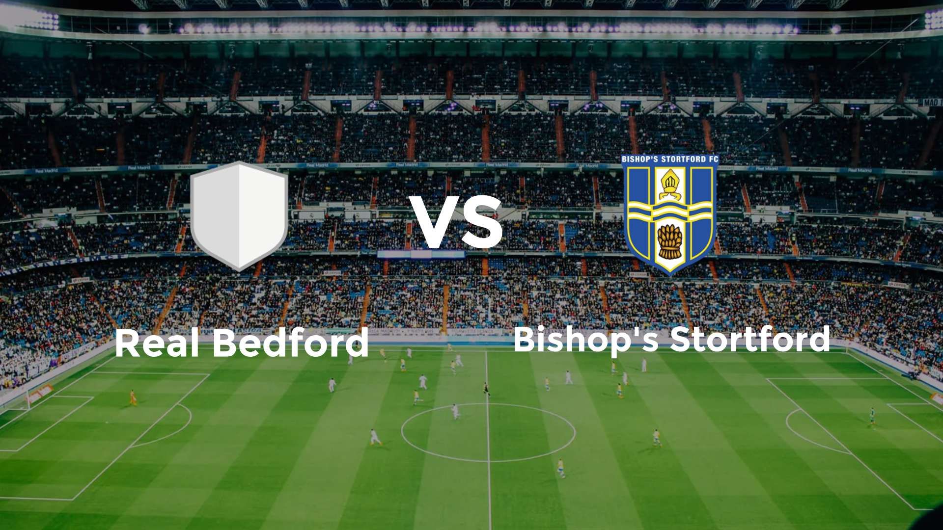 Real Bedford vs Bishop's Stortford