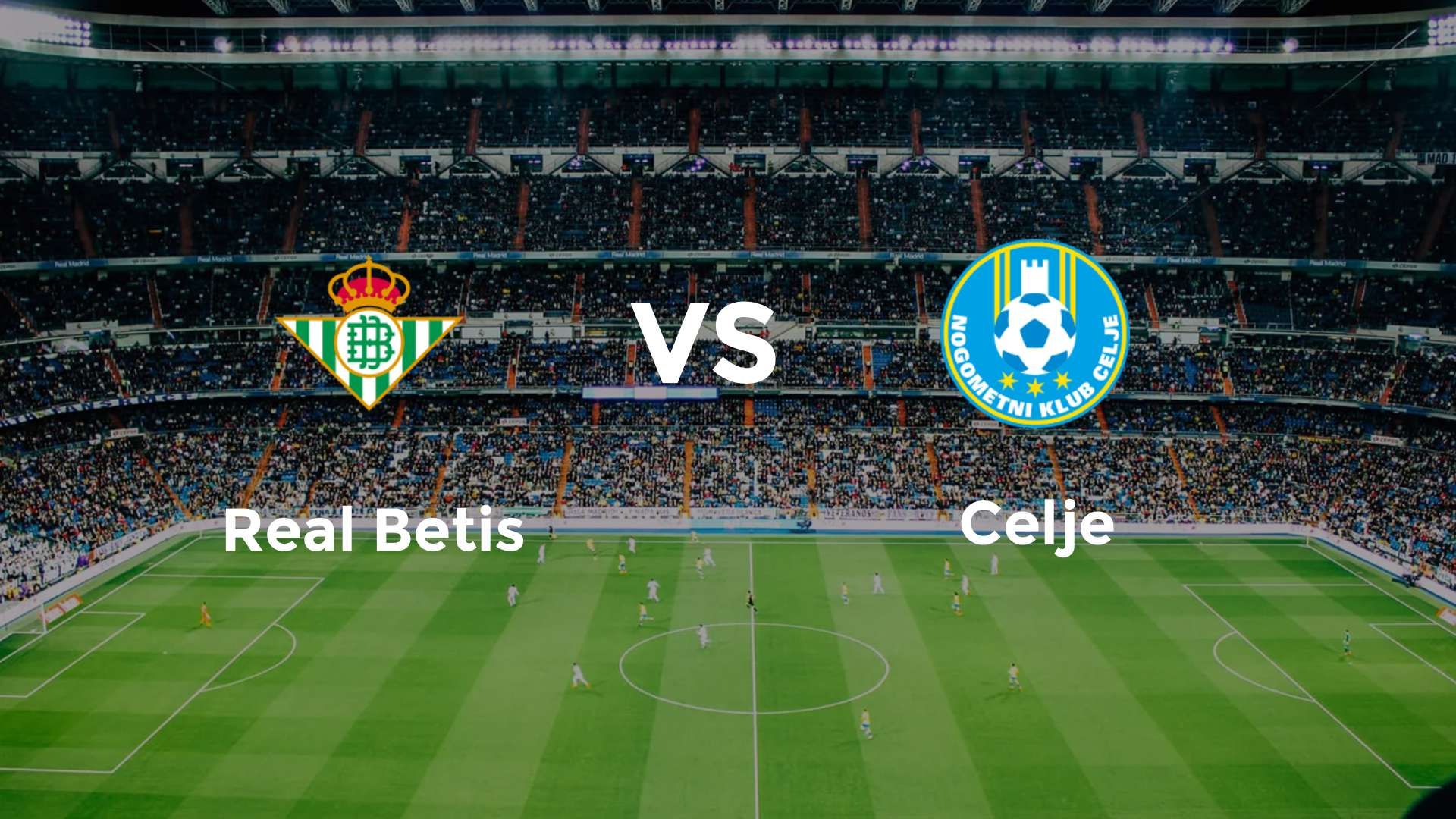 Real Betis vs Celje