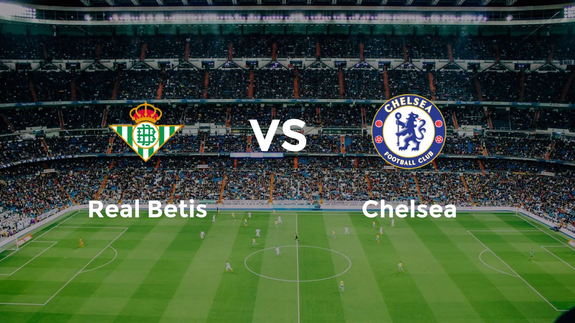 Real Betis vs Chelsea