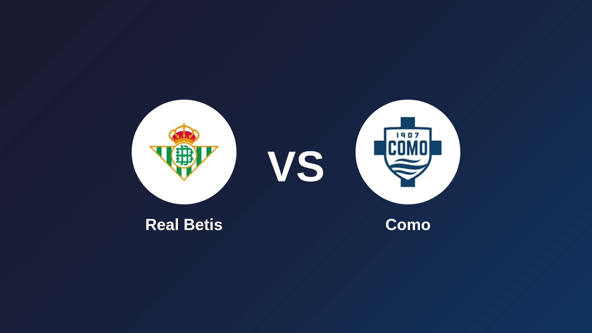 Real Betis vs Como