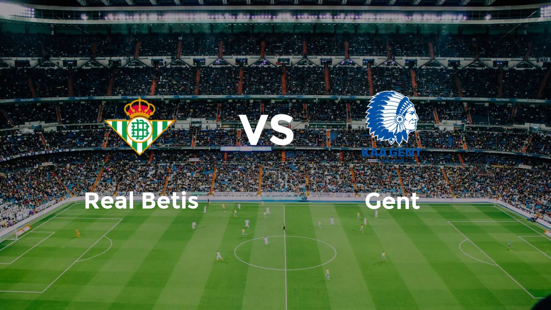 Real Betis vs Gent