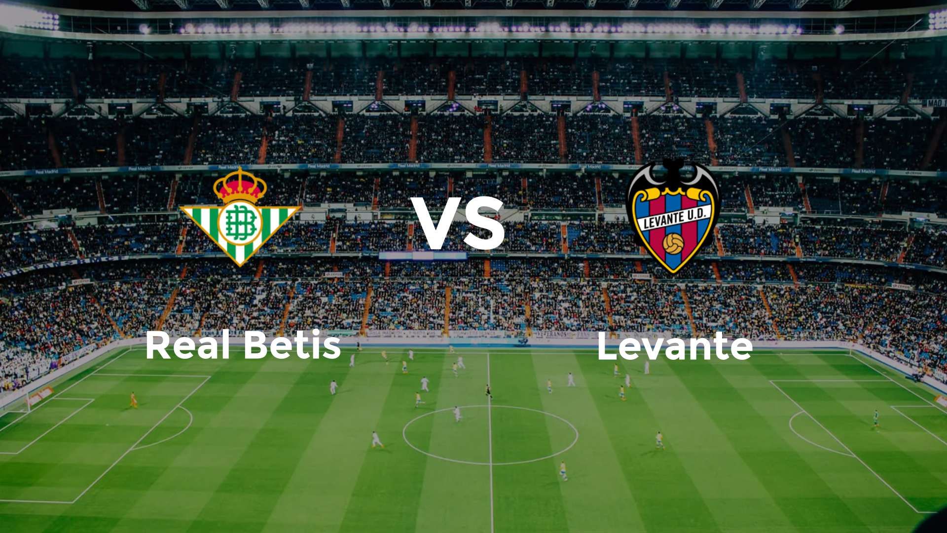 Real Betis vs Levante