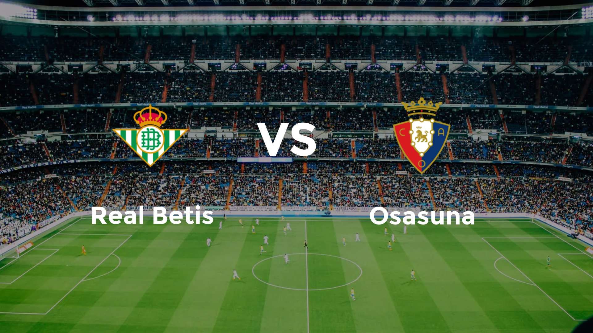 Real Betis vs Osasuna