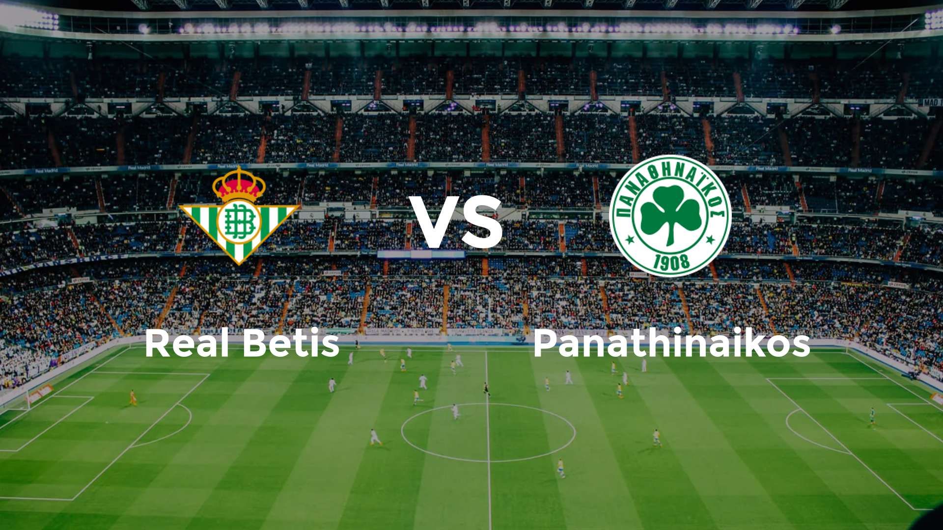 Real Betis vs Panathinaikos