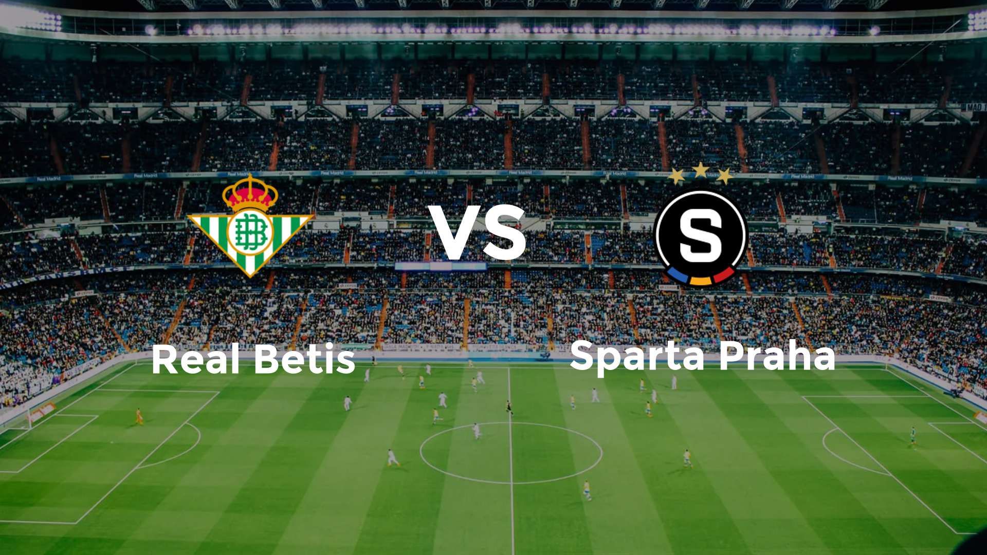 Real Betis vs Sparta Praha