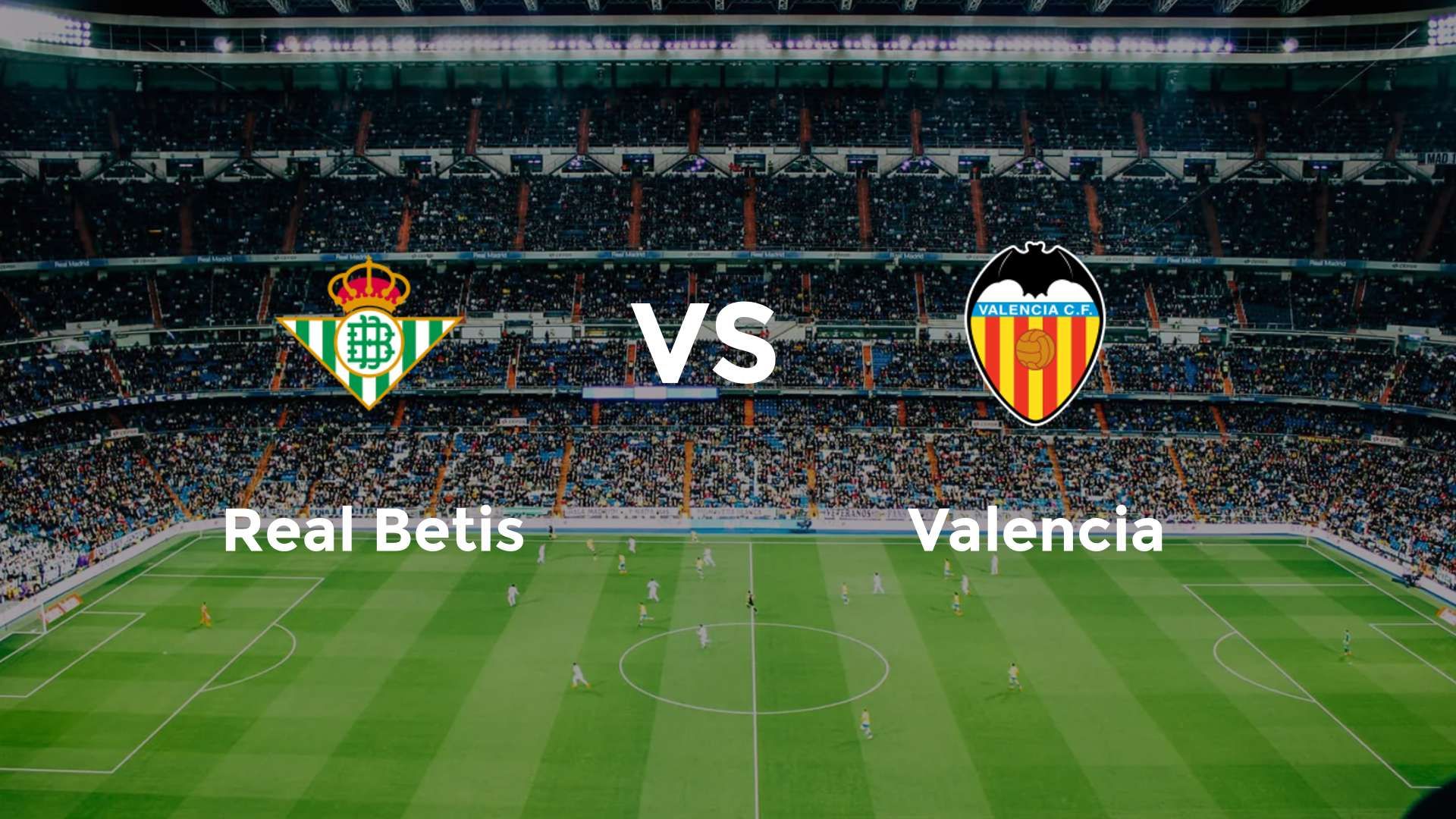 Real Betis vs Valencia
