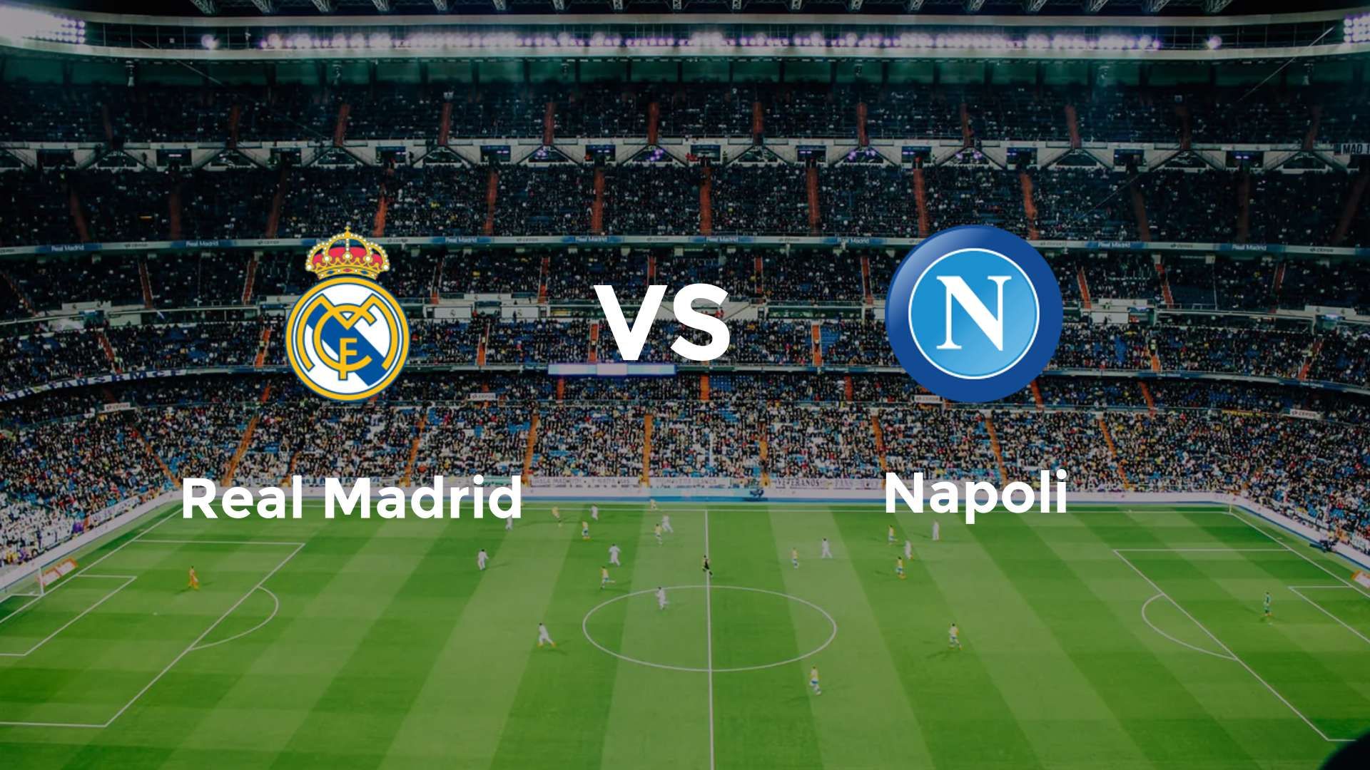 Real Madrid vs Napoli