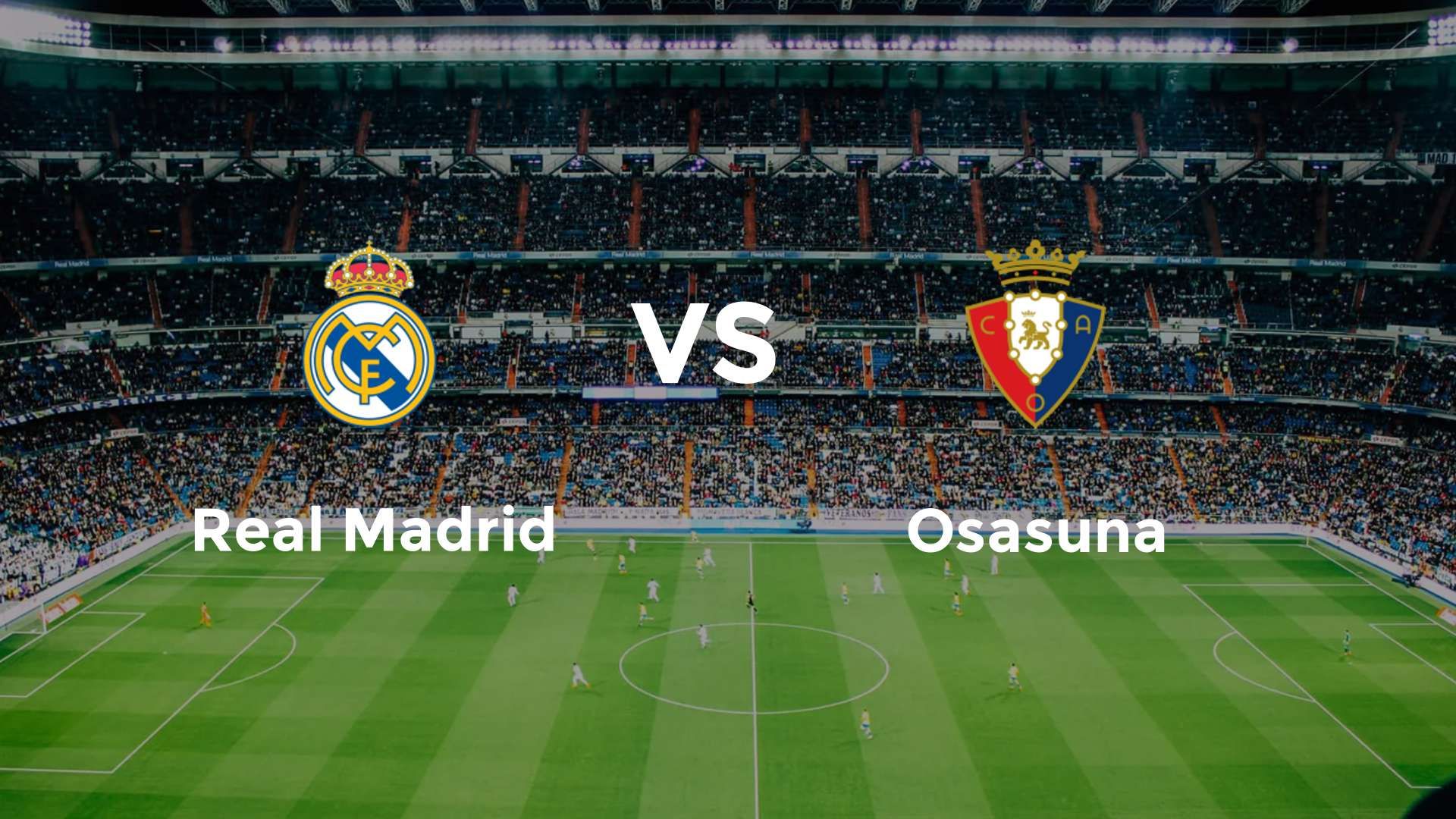 Real Madrid vs Osasuna