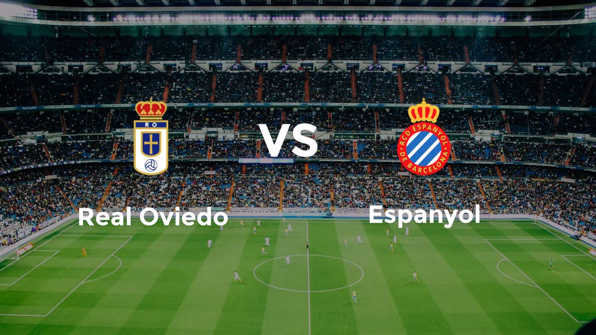 Real Oviedo vs Espanyol
