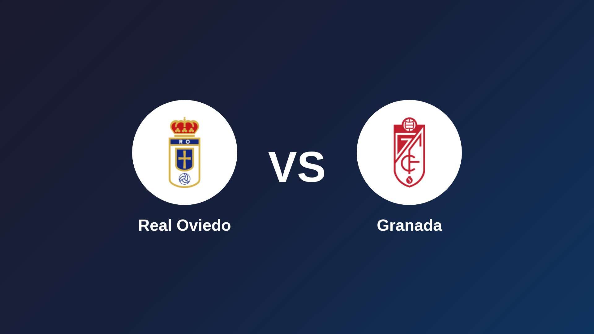 Real Oviedo vs Granada