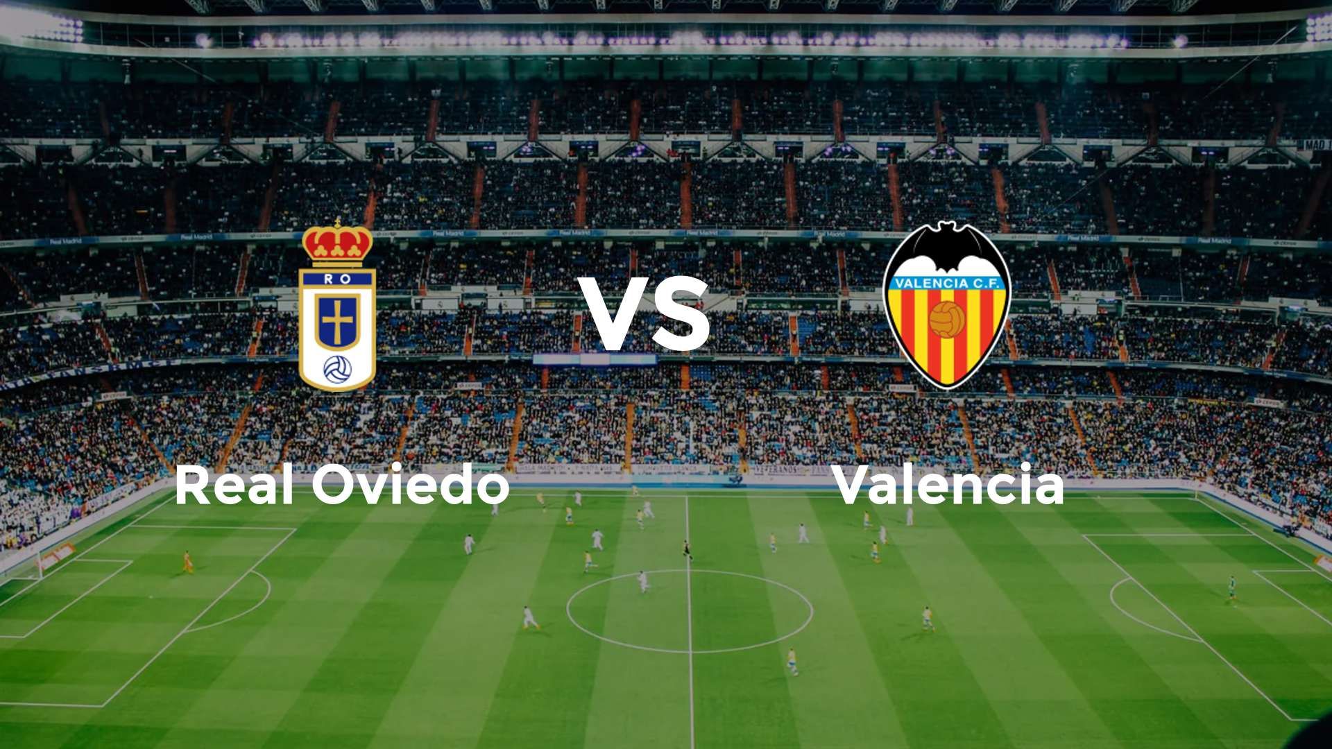 Real Oviedo vs Valencia