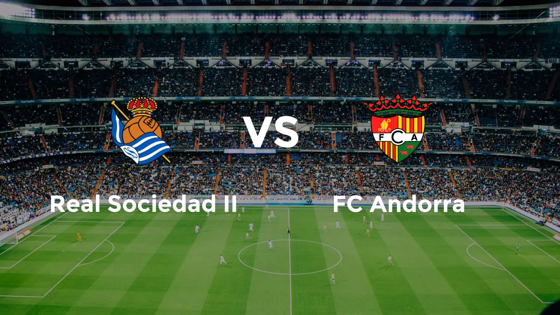 Real Sociedad II vs FC Andorra