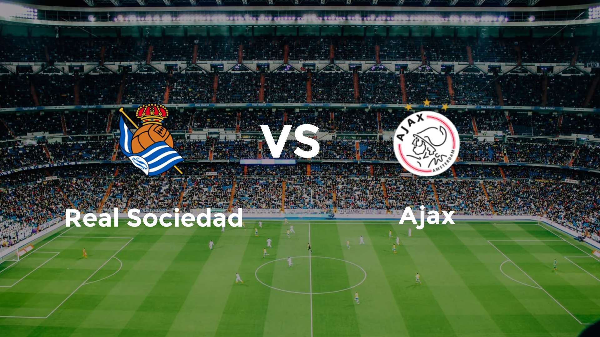 Real Sociedad vs Ajax