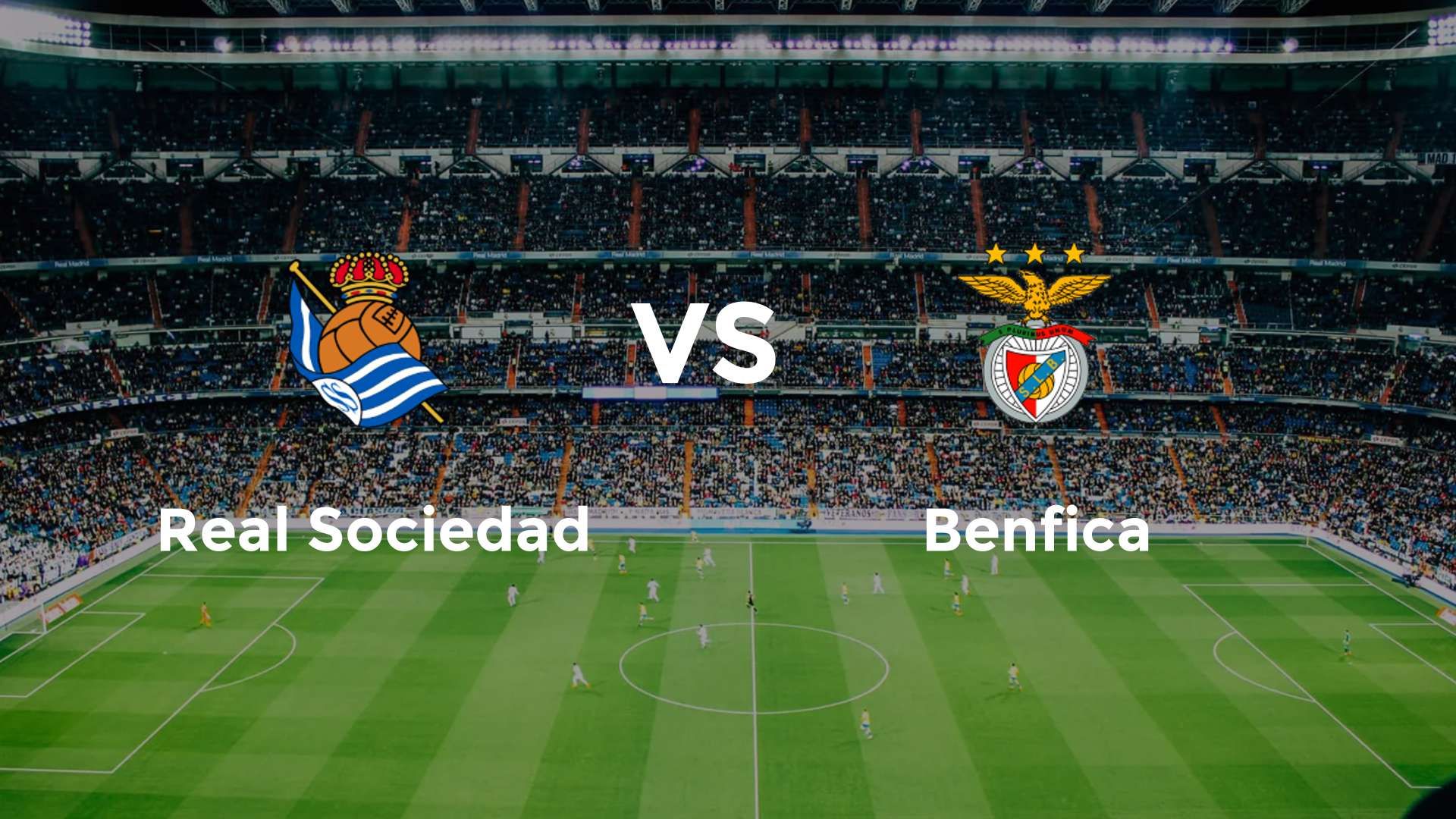 Real Sociedad vs Benfica